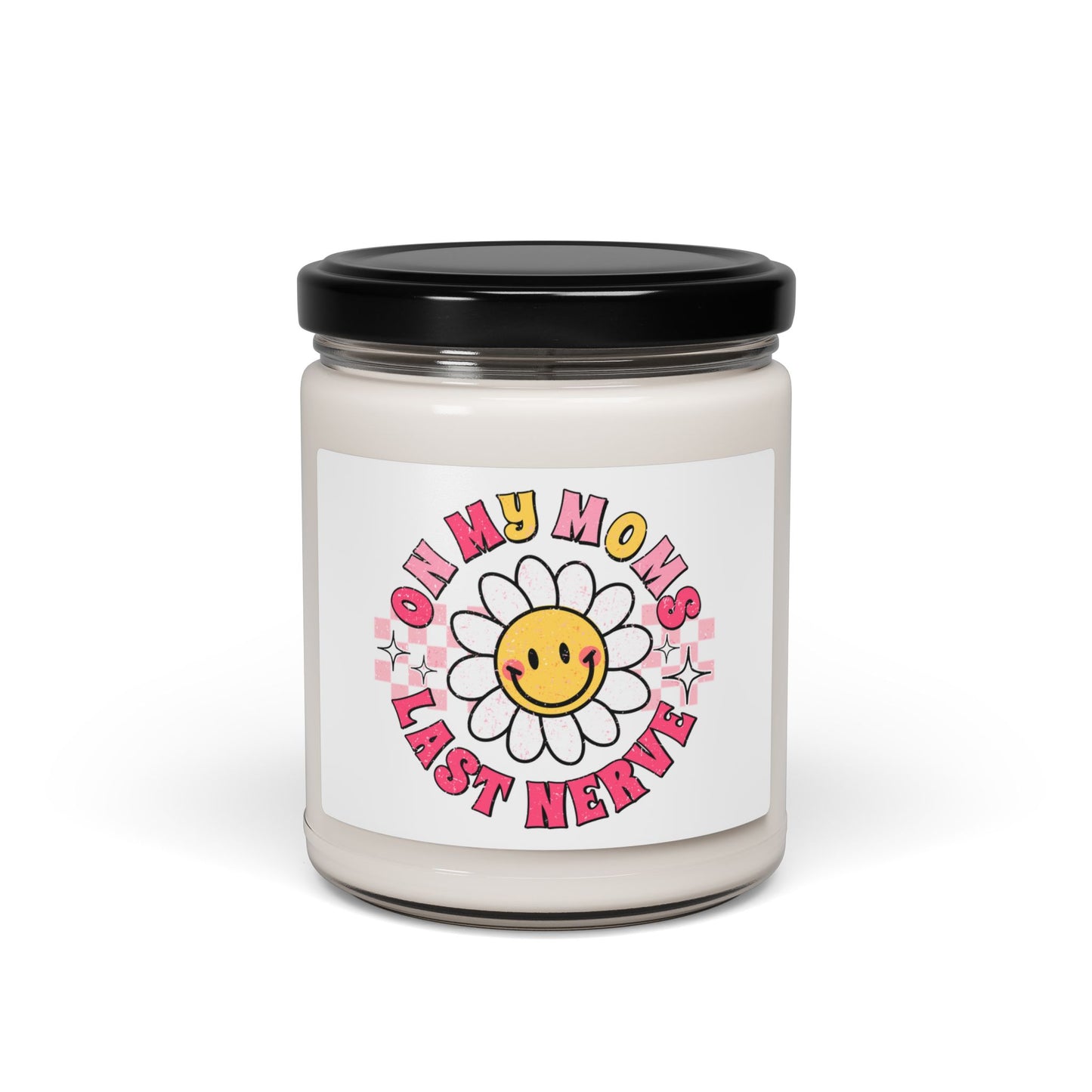 Scented Soy Candle - 'On My Mom's Last Nerve' | Quirky Home Decor Gift for Moms