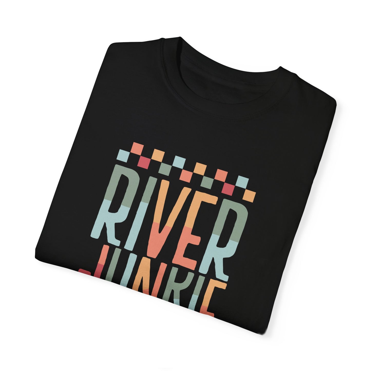 River Junkie Unisex Garment-Dyed T-Shirt - Perfect for Adventure Lovers