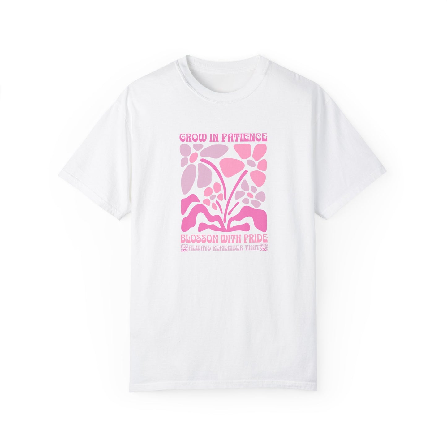 Grow in Patience Unisex Tee - Blossom with Pride Design