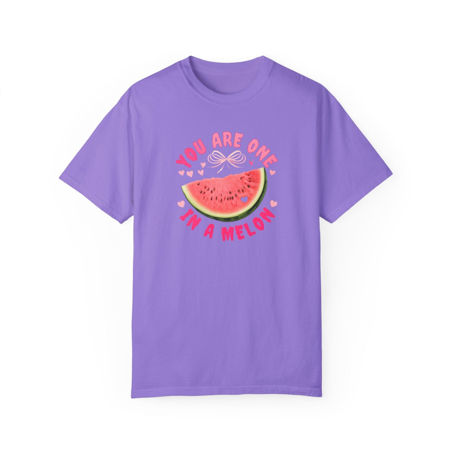 You Are One in a Melon Unisex Garment-Dyed T-Shirt - Fun Summer Tee for Fruit Lovers