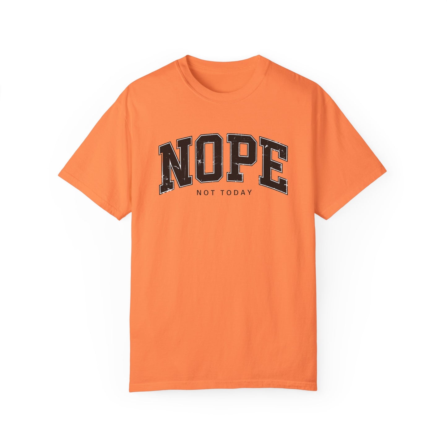 Unisex NOPE Not Today T-Shirt - Casual Humor Tee for Everyday Wear