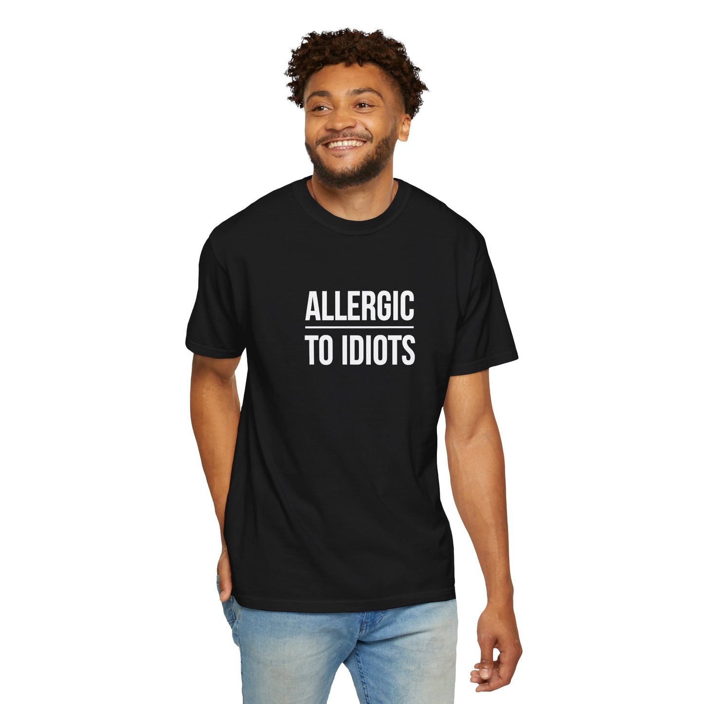 Unisex Allergic to Idiots T-Shirt - Relaxed Fit Cotton Tee