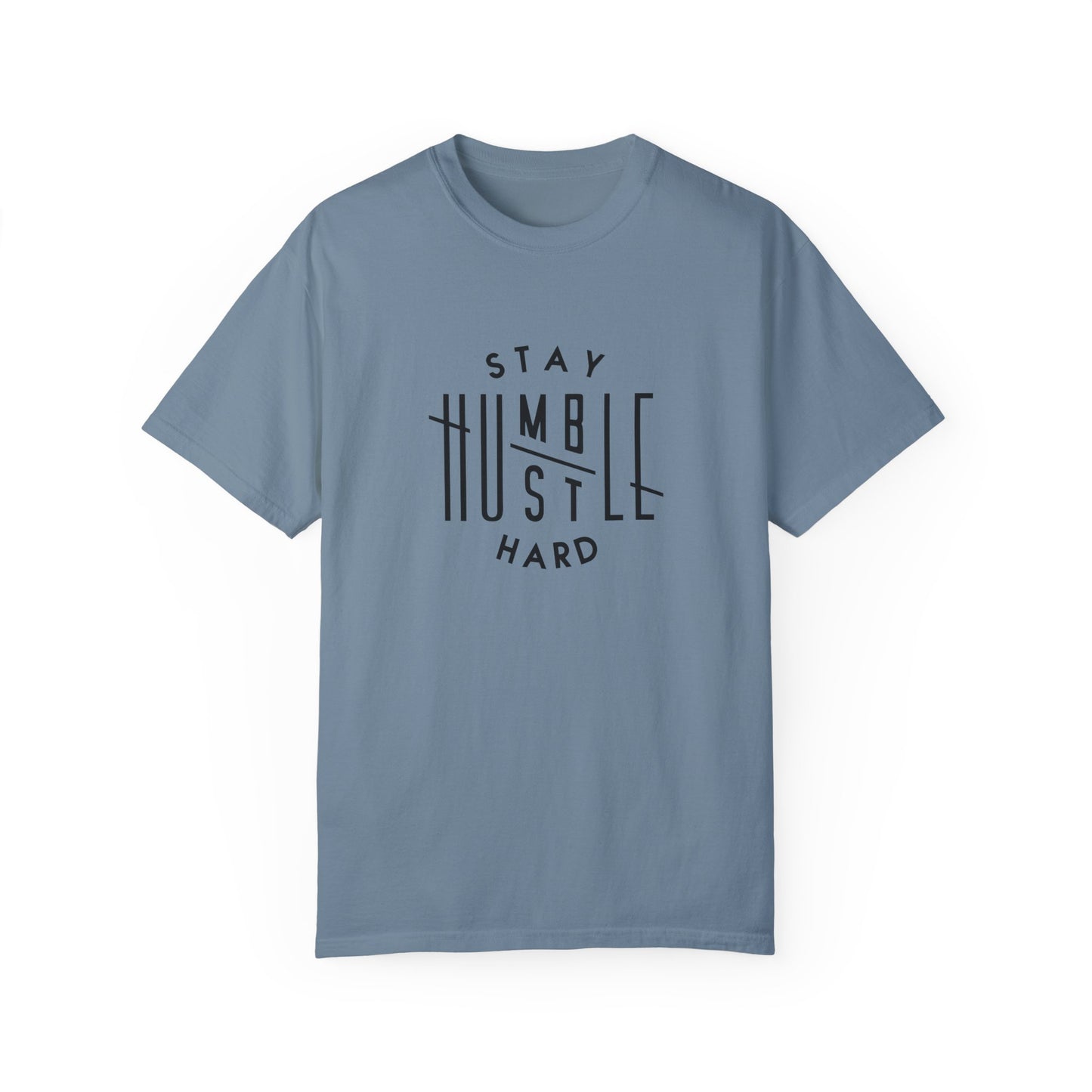 Stay Humble Hustle Hard Unisex T-Shirt - Motivational Streetwear