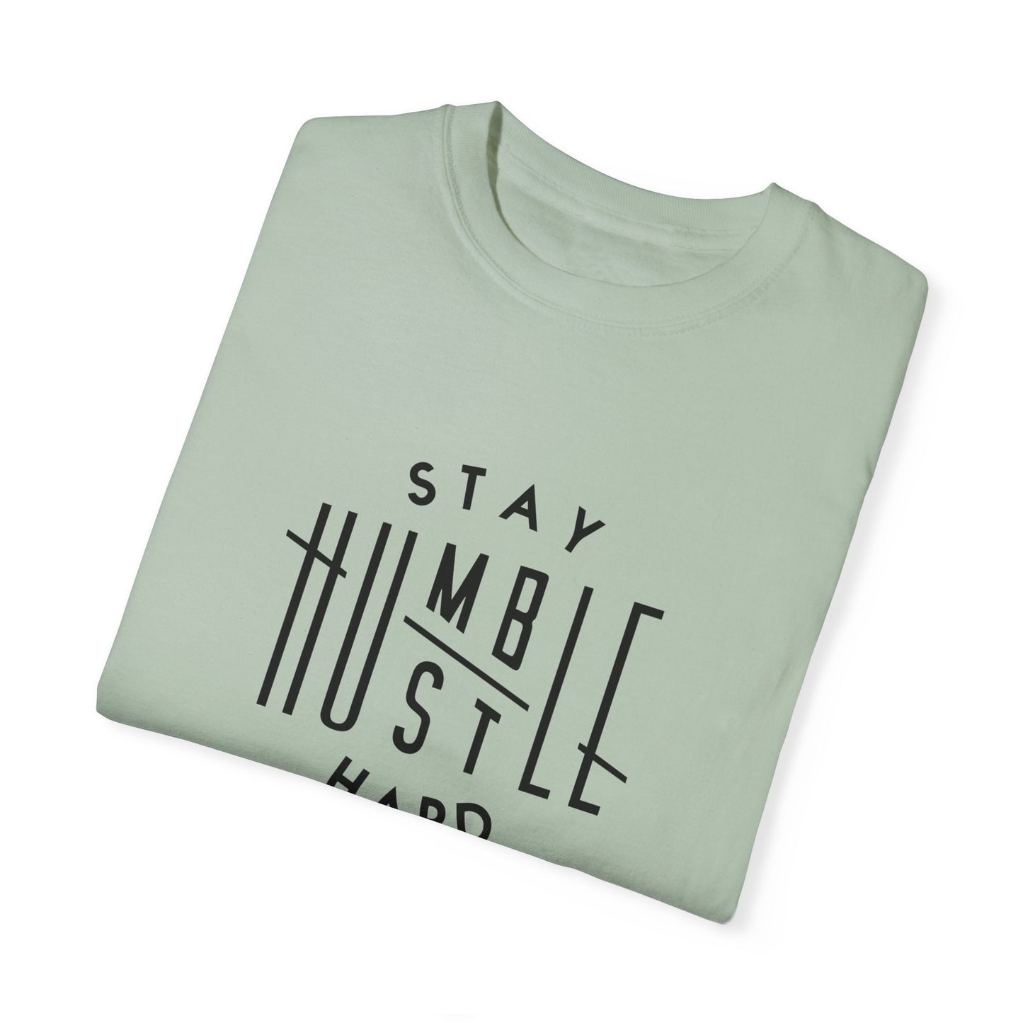 Stay Humble Hustle Hard Unisex T-Shirt - Motivational Streetwear