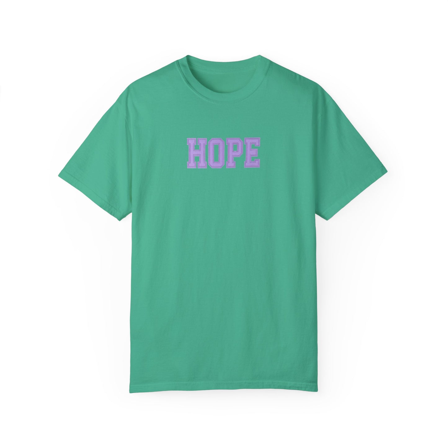 Hope Unisex Garment-Dyed T-Shirt | Positive Vibes Tee