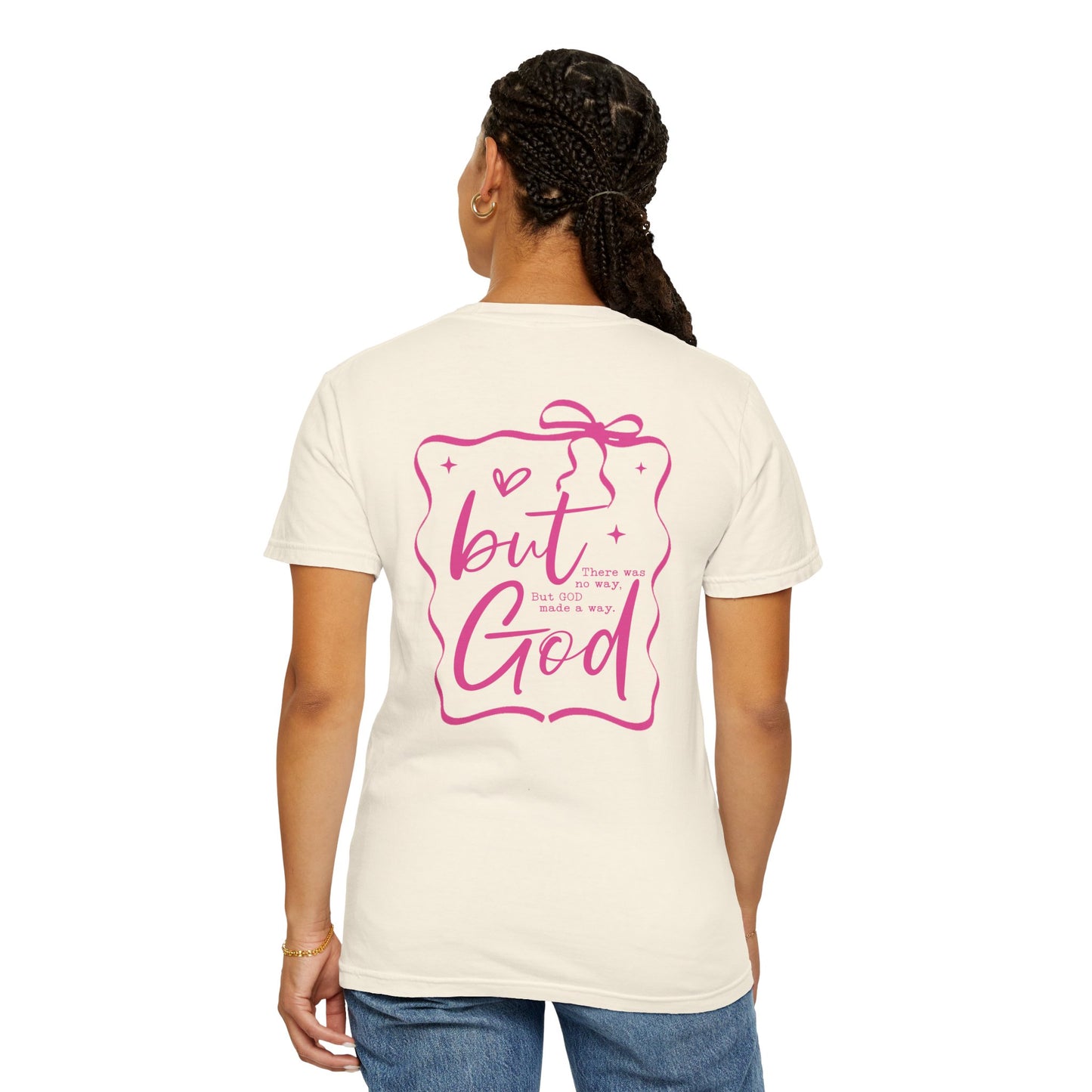 Inspirational Unisex T-Shirt: "But God, There was"