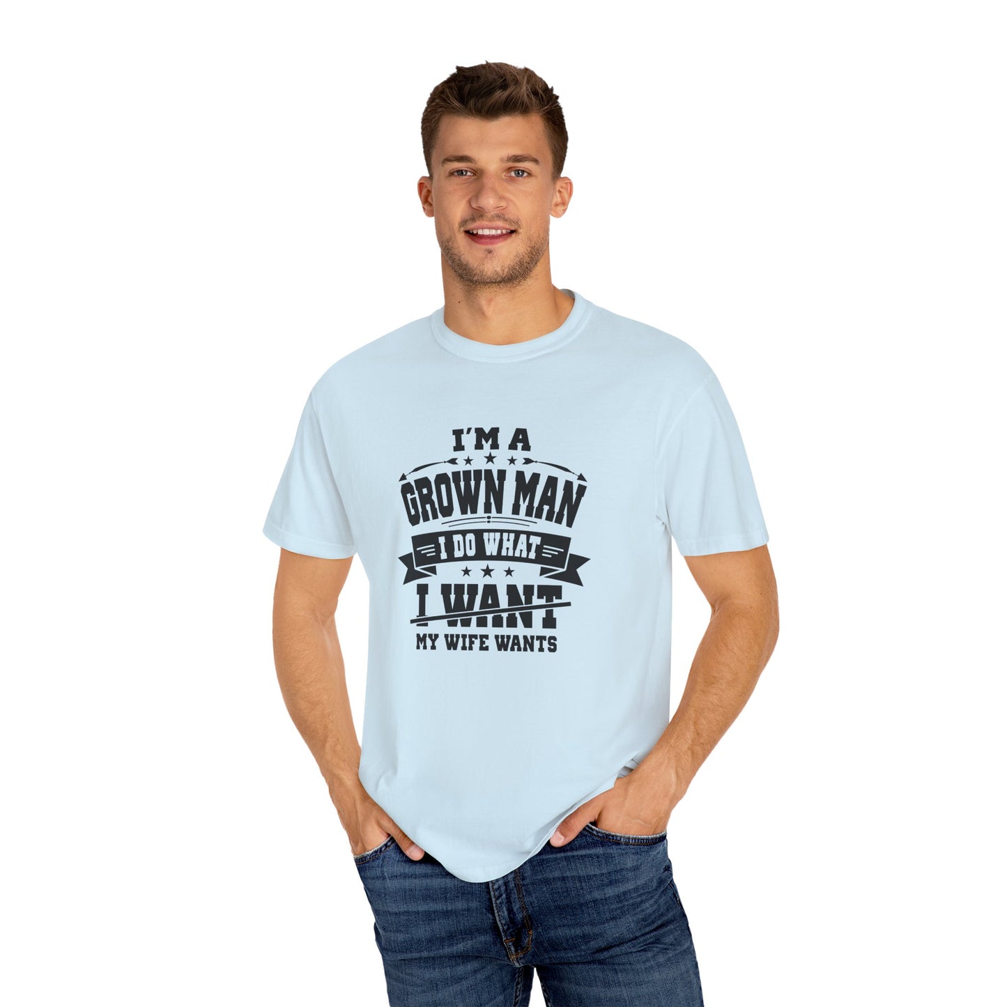 Humorous Grown Man T-Shirt - Perfect Gift for Men