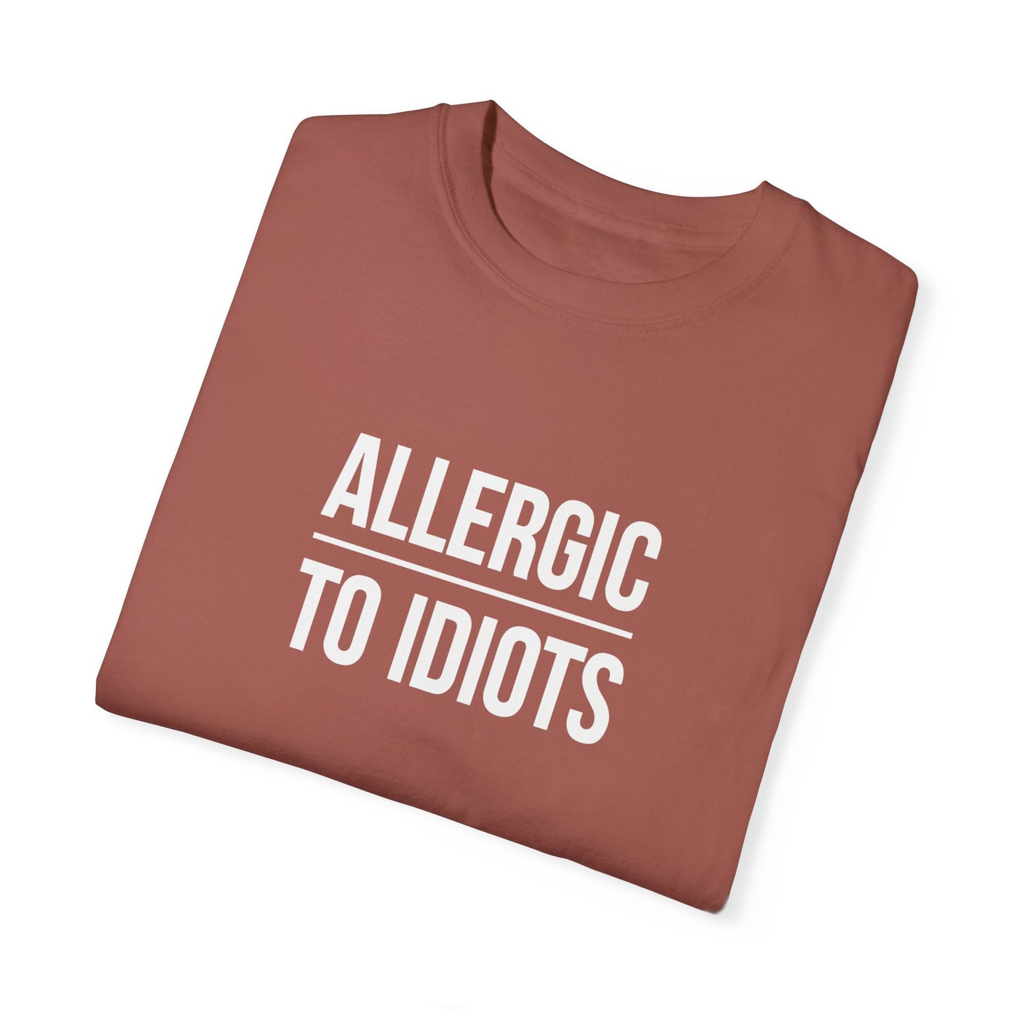 Unisex Allergic to Idiots T-Shirt - Relaxed Fit Cotton Tee
