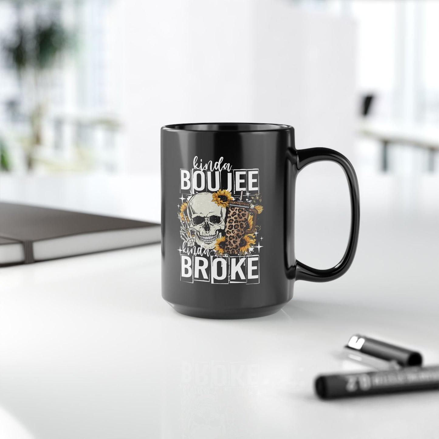 Boujee but Broke Black 15oz Coffee Mug - Fun Gift for Coffee Lovers