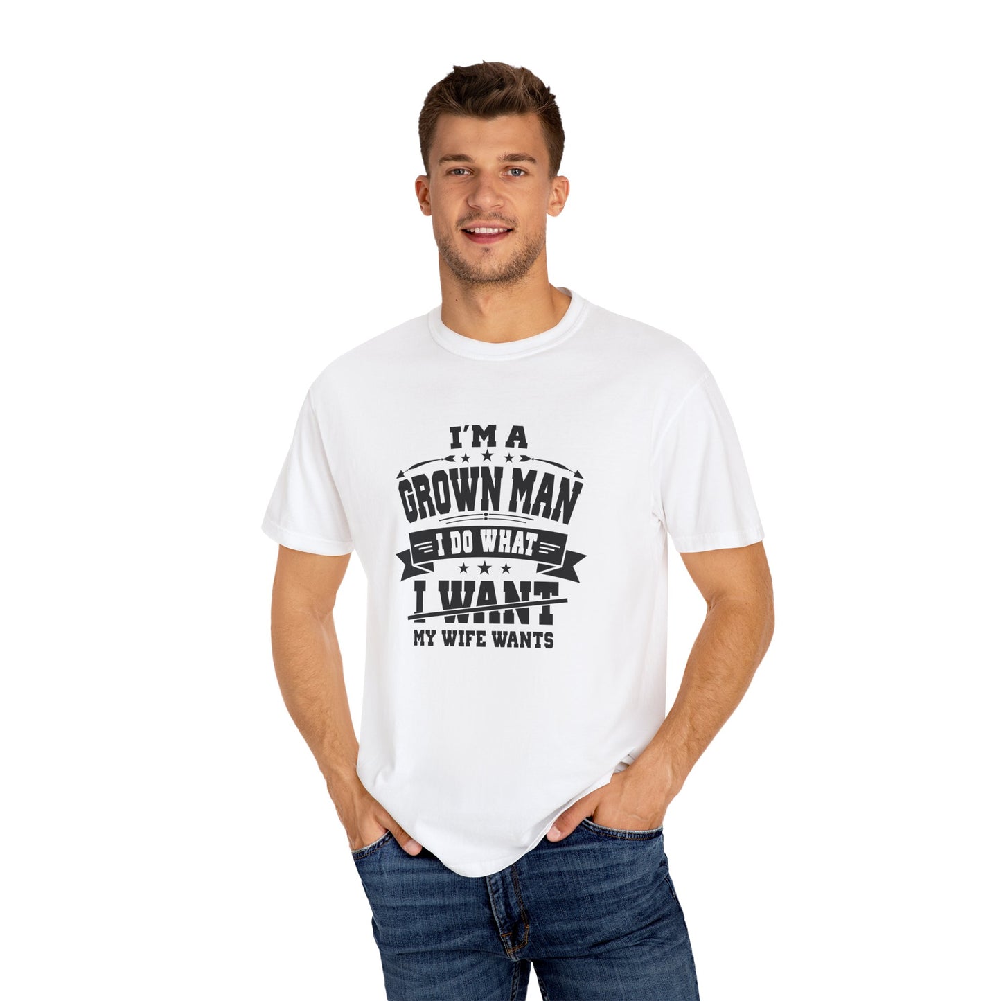 Humorous Grown Man T-Shirt - Perfect Gift for Men