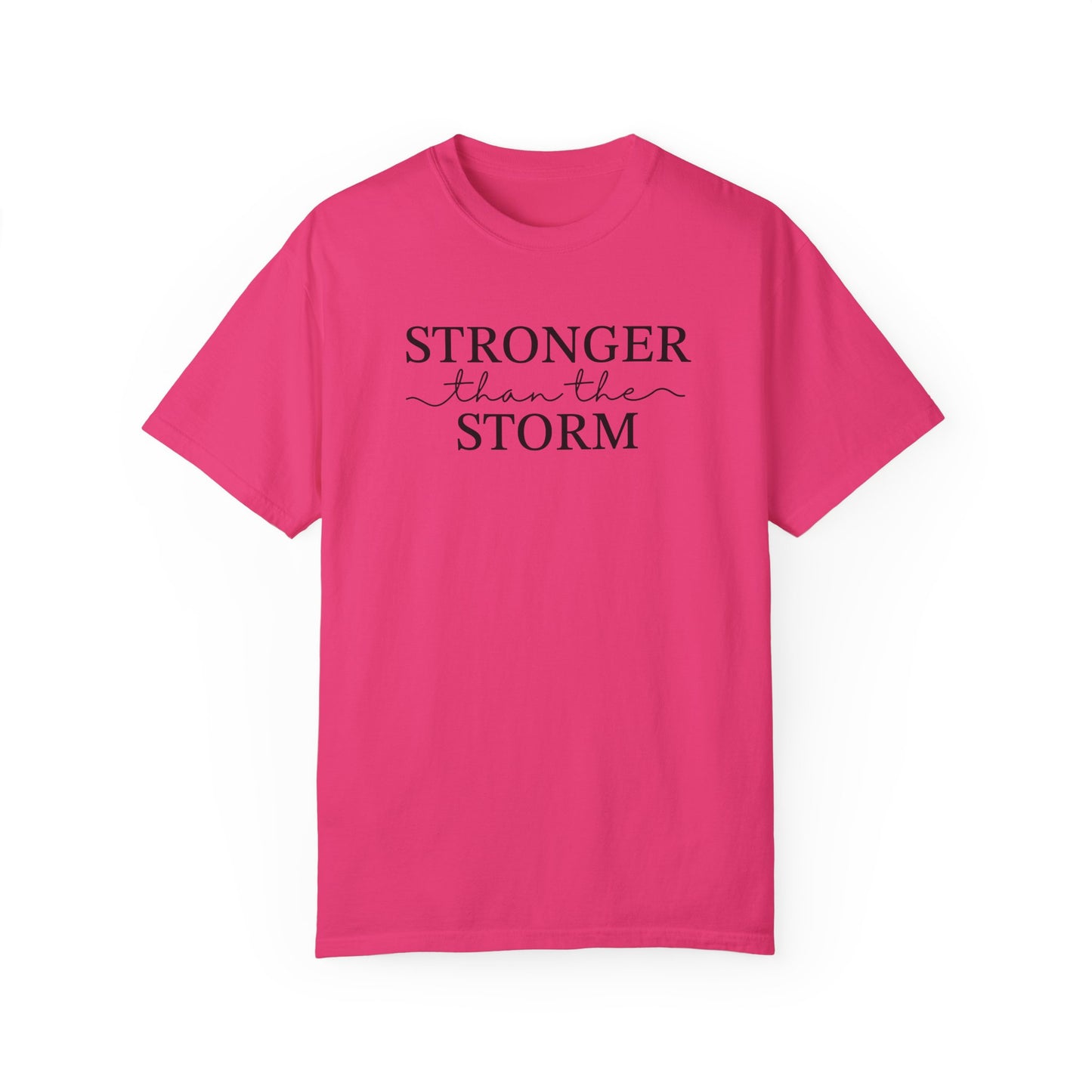 Inspirational T-Shirt - "Stronger than the Storm" Unisex Garment-Dyed Tee