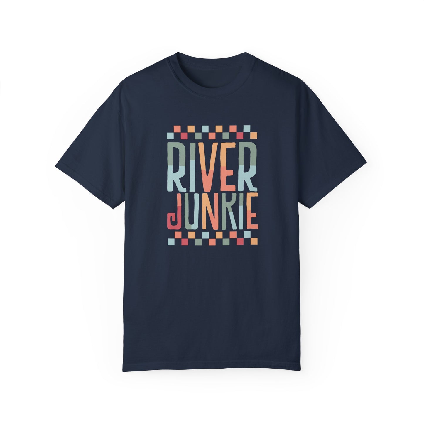 River Junkie Unisex Garment-Dyed T-Shirt - Perfect for Adventure Lovers