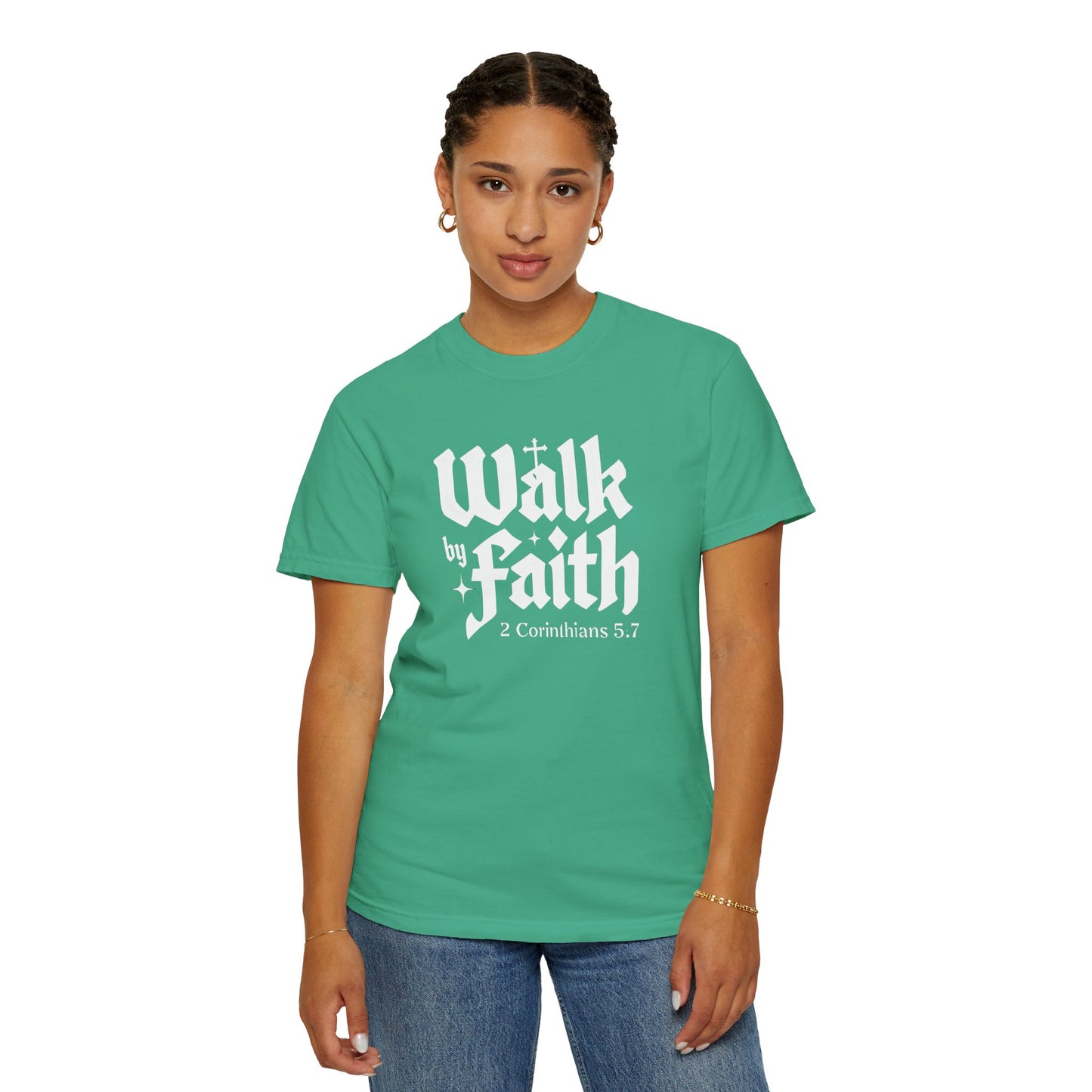 Walk by Faith Garment-Dyed Unisex T-Shirt - Inspirational Quote Tee