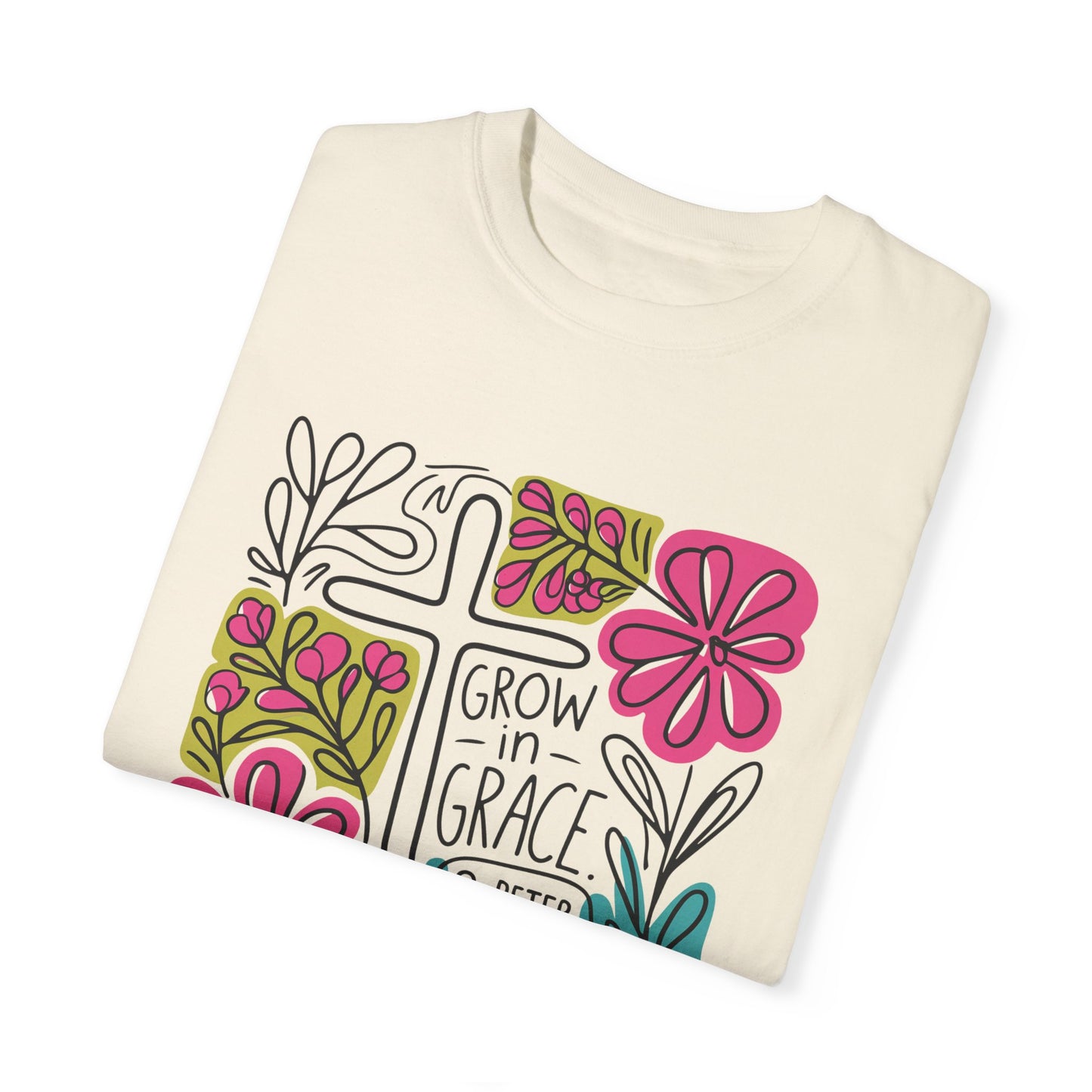 Unisex Garment-Dyed T-Shirt - "Grow in Grace" Floral Design