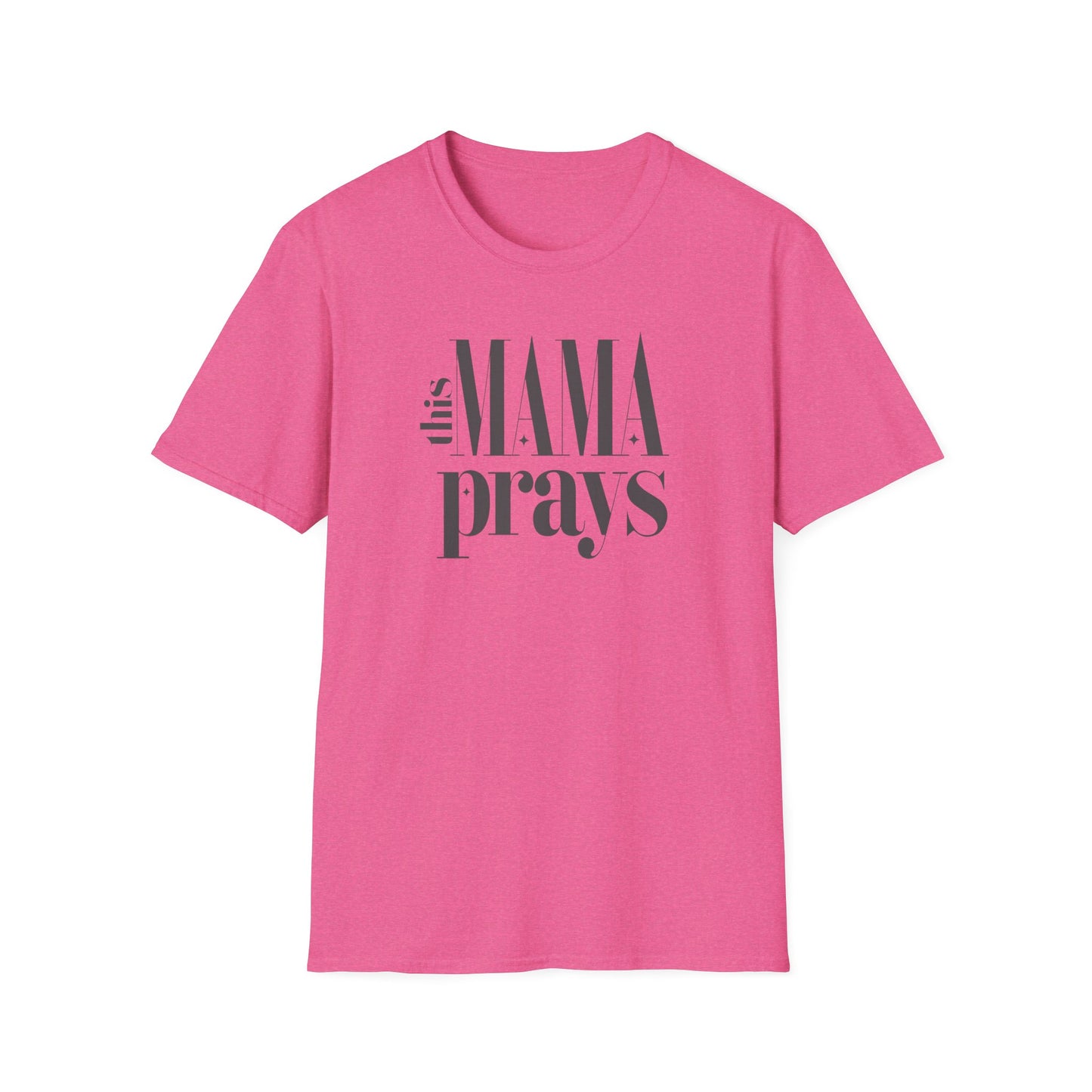 Unisex Softstyle T-Shirt - 'This Mama Prays' Inspirational Tee