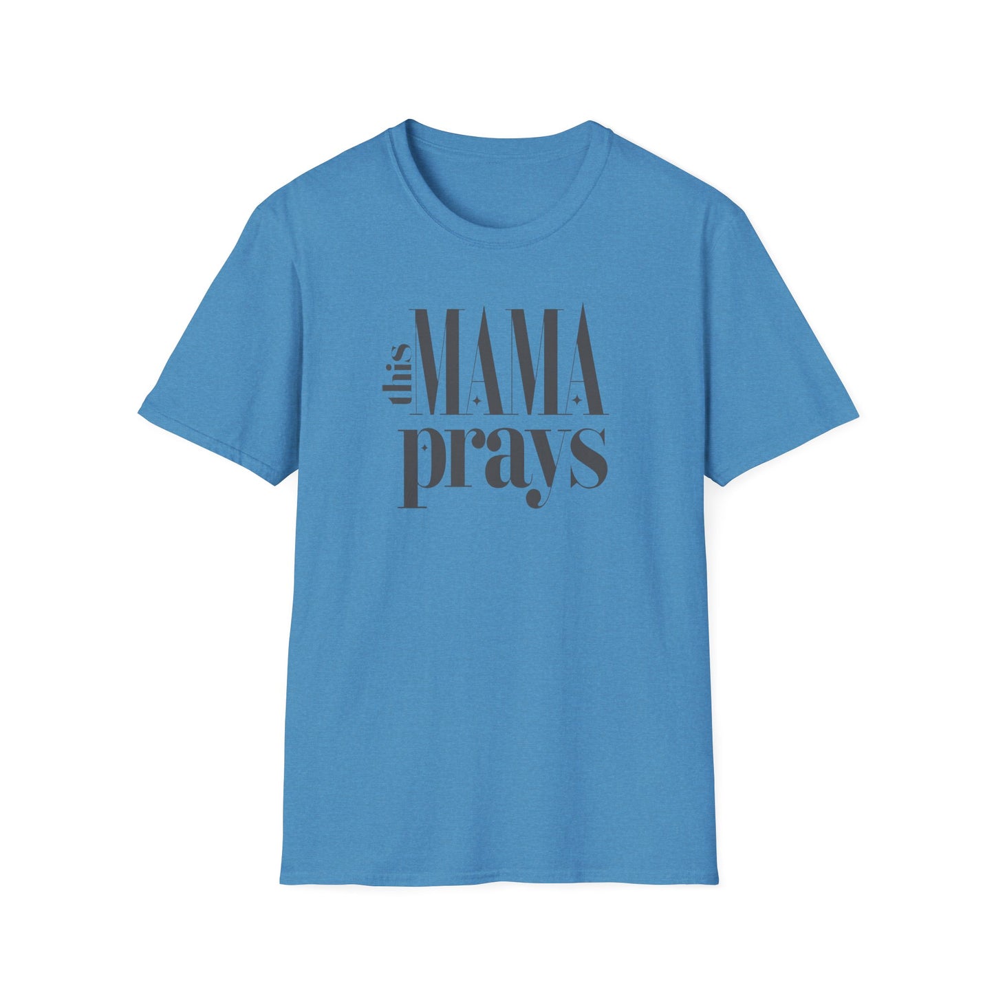 Unisex Softstyle T-Shirt - 'This Mama Prays' Inspirational Tee