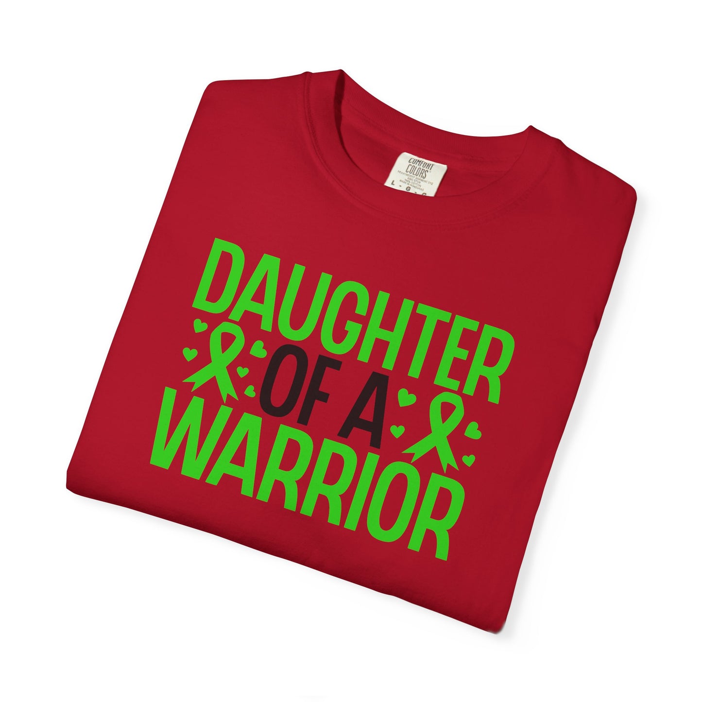 Daughter of a Warrior T-Shirt, Supportive Tee, Awareness Shirt, Gift for Warriors, Cancer Awareness, Unisex Apparel