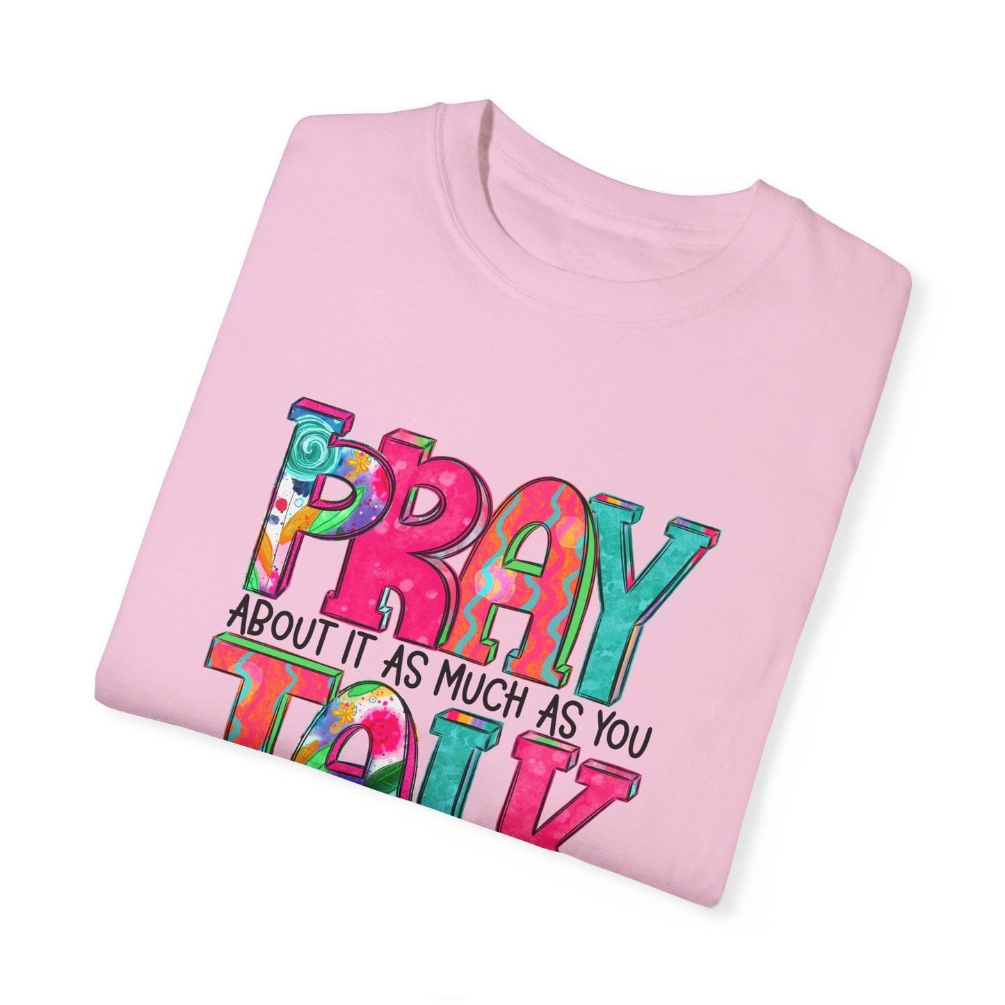 Colorful Unisex T-Shirt - 'Pray About It, Talk About It' Inspirational Design