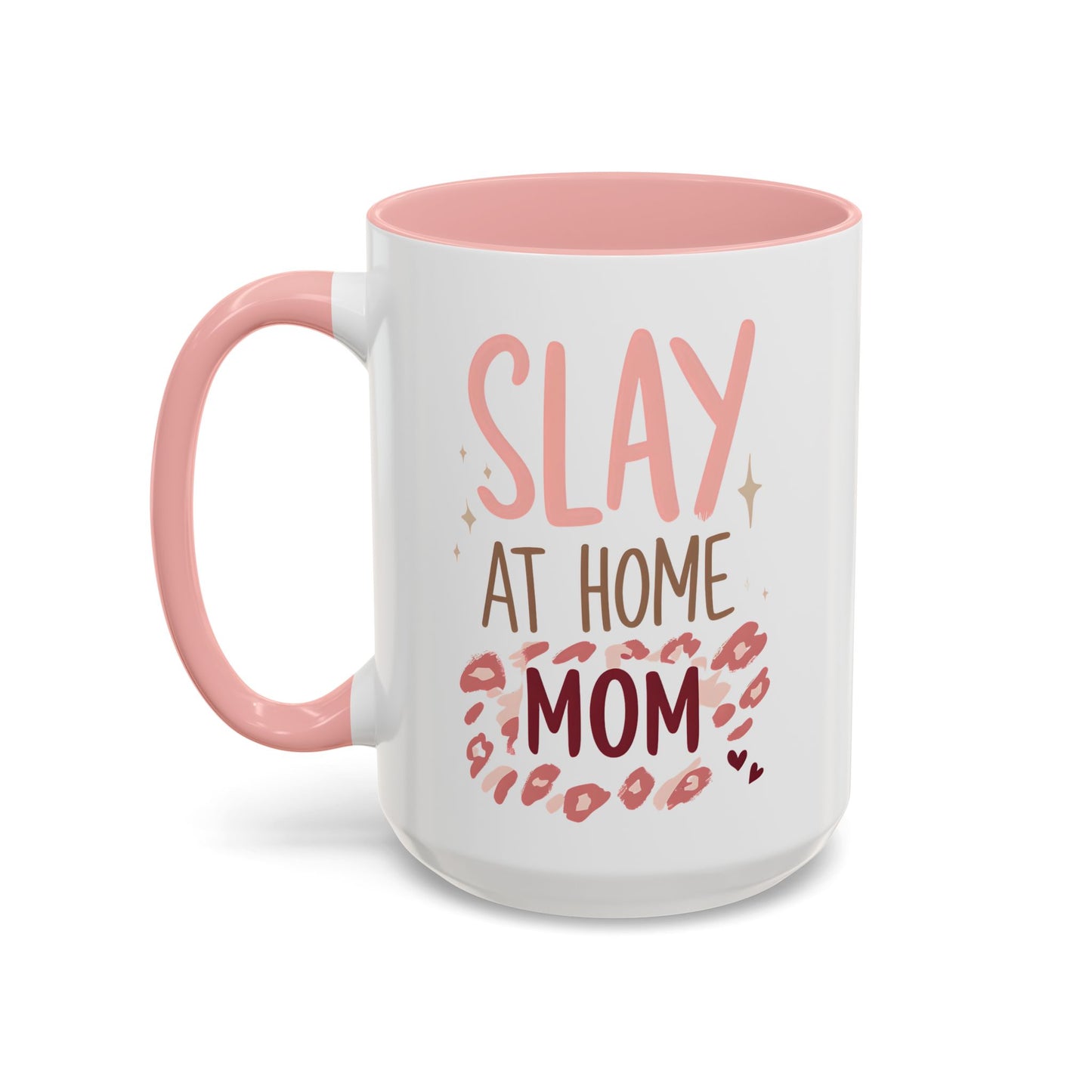 Slay at Home Mom Coffee Mug - 15oz Accent Mug for Stylish Moms