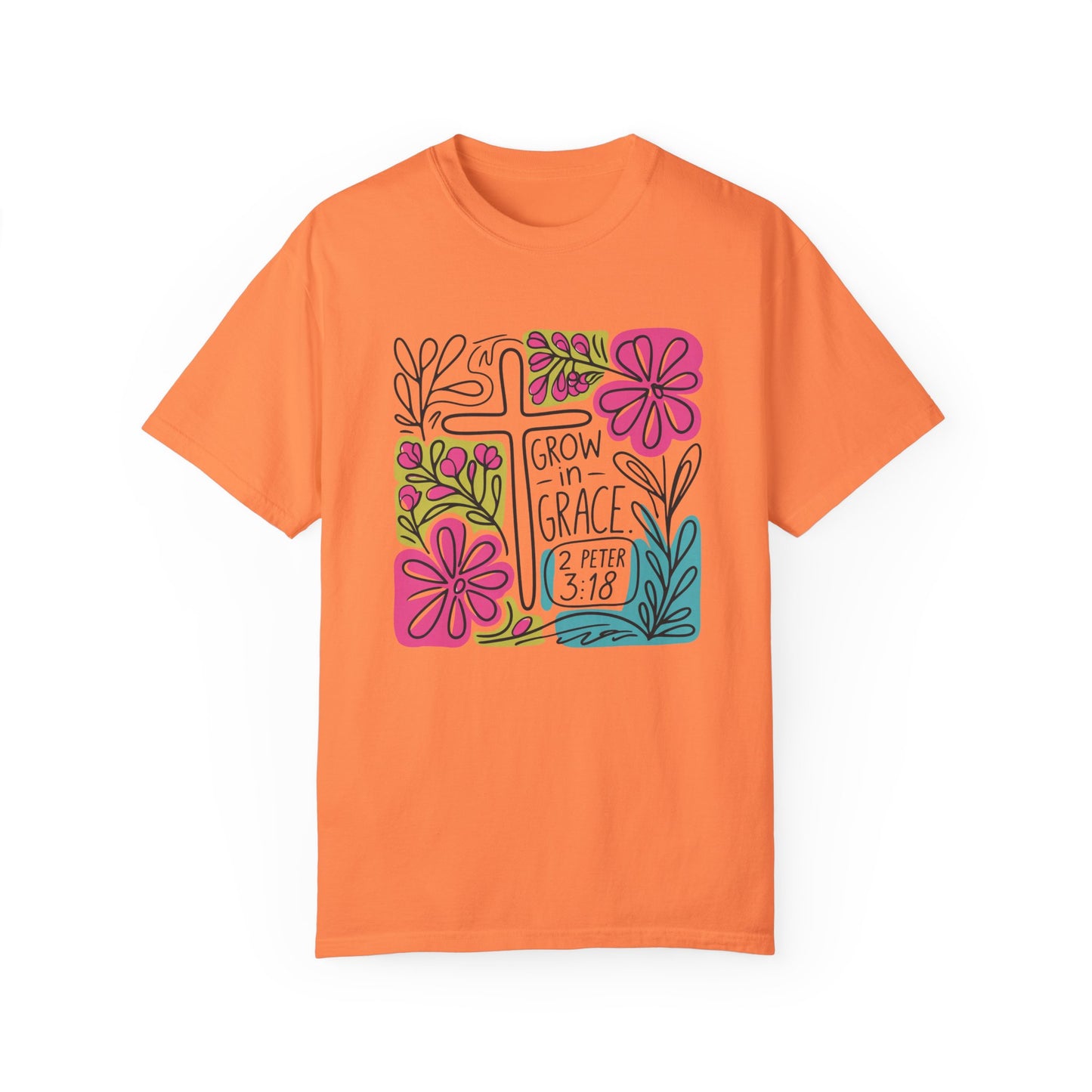 Unisex Garment-Dyed T-Shirt - "Grow in Grace" Floral Design