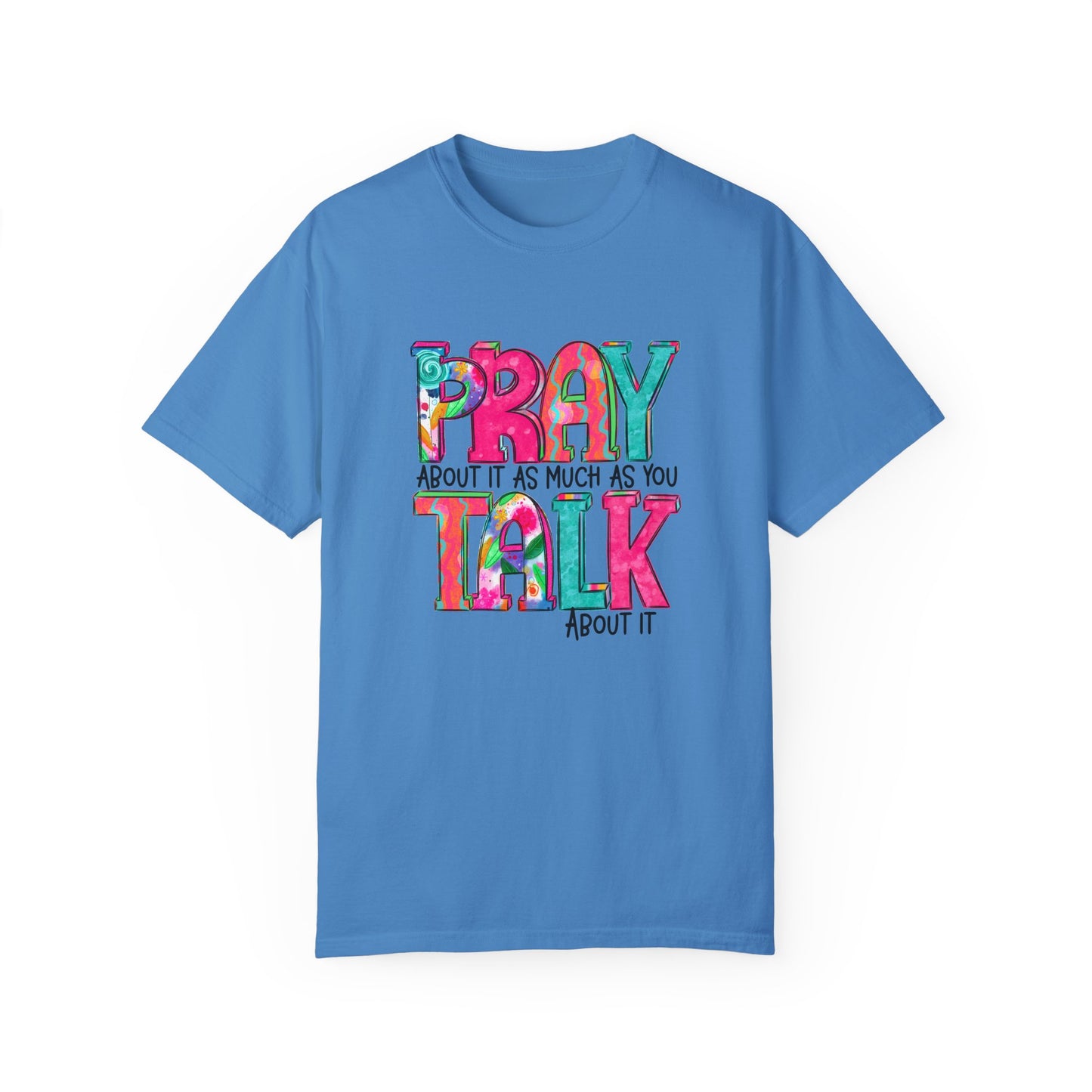 Colorful Unisex T-Shirt - 'Pray About It, Talk About It' Inspirational Design