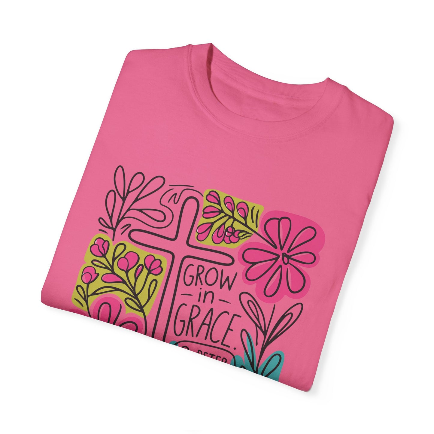 Unisex Garment-Dyed T-Shirt - "Grow in Grace" Floral Design