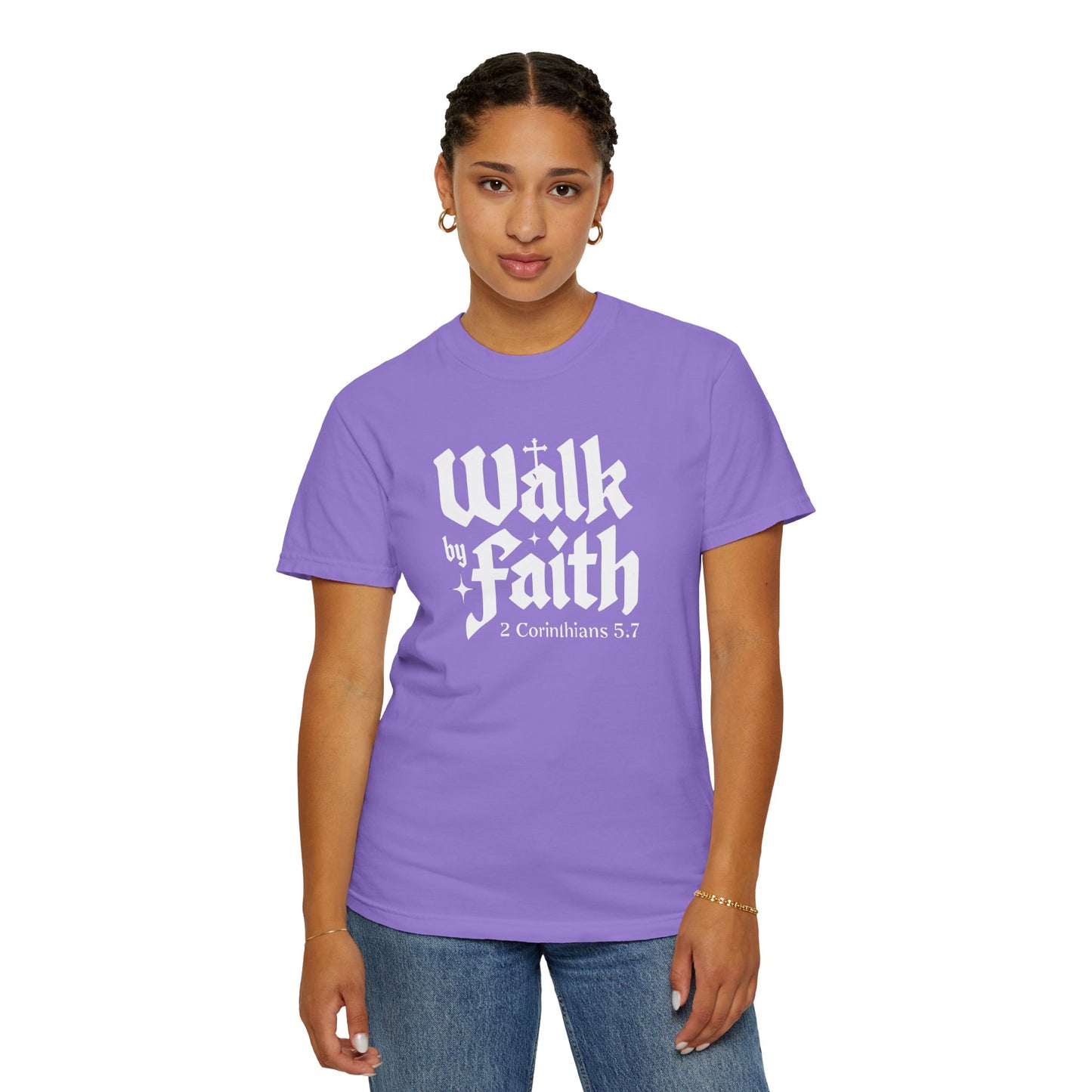 Walk by Faith Garment-Dyed Unisex T-Shirt - Inspirational Quote Tee