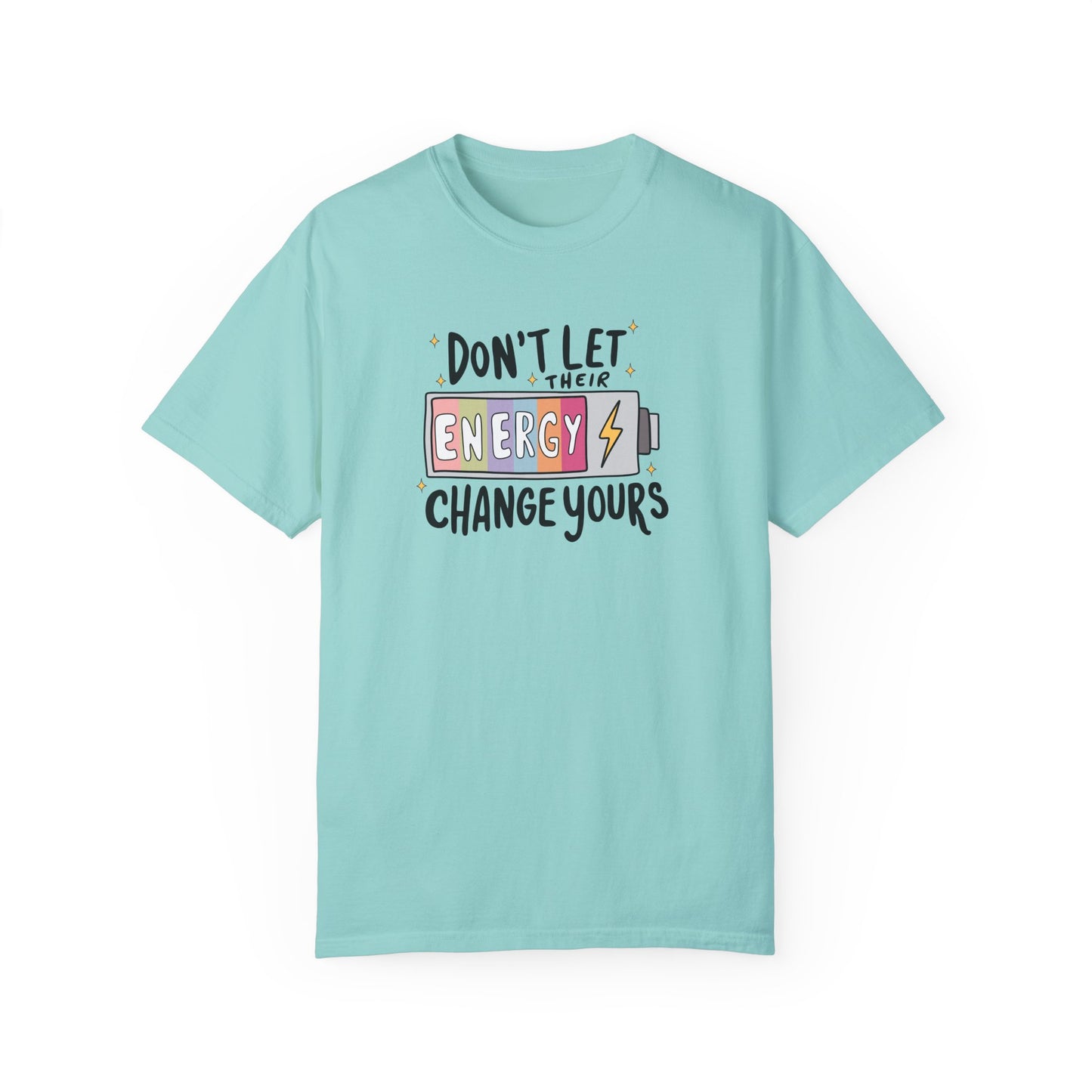 Funny Energy Change Unisex T-Shirt - Motivational Quote Tee