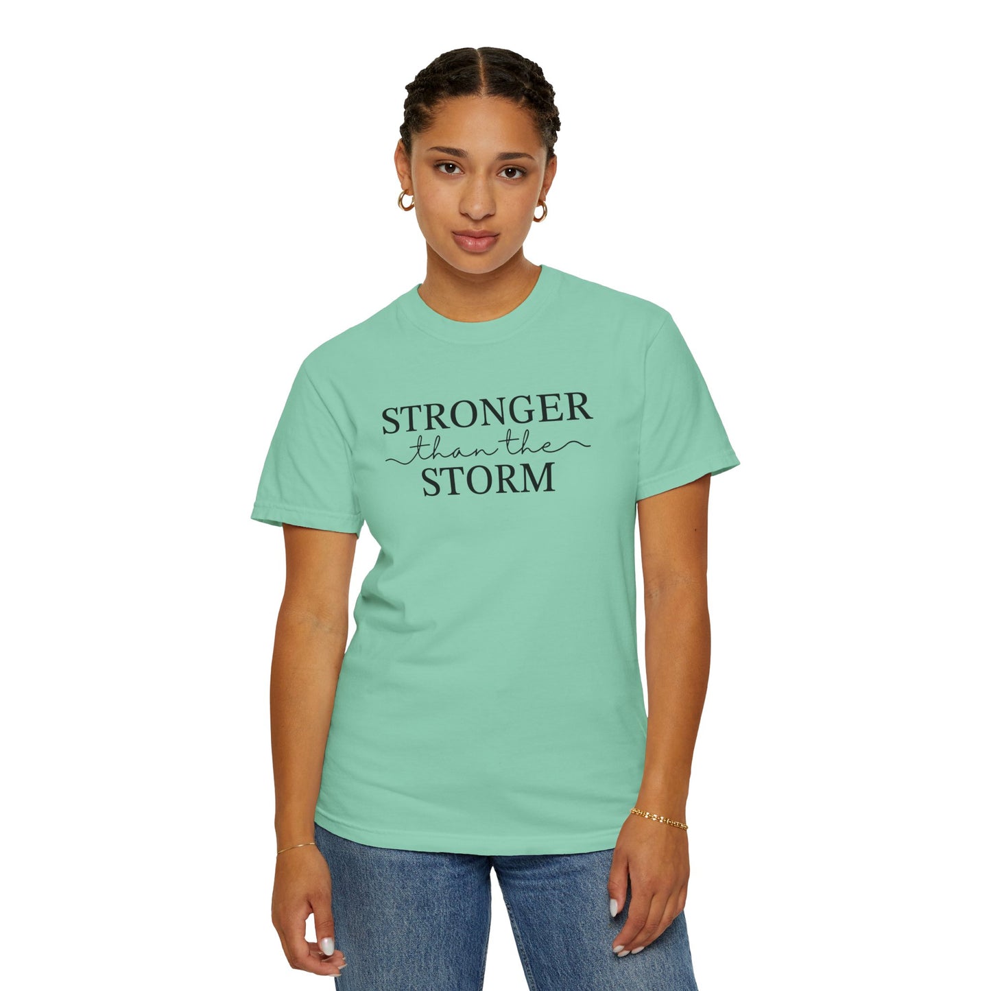 Inspirational T-Shirt - "Stronger than the Storm" Unisex Garment-Dyed Tee