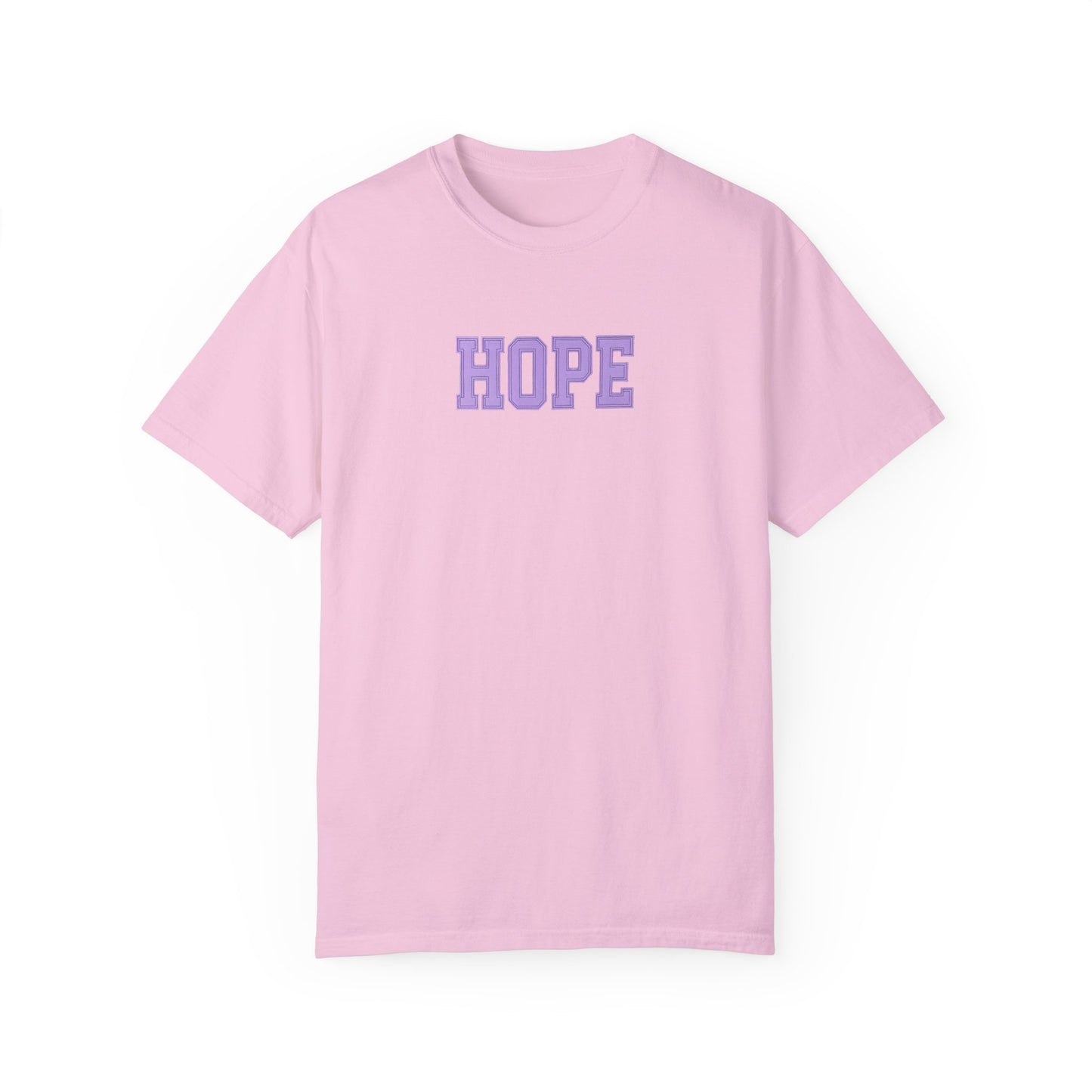 Hope Unisex Garment-Dyed T-Shirt | Positive Vibes Tee