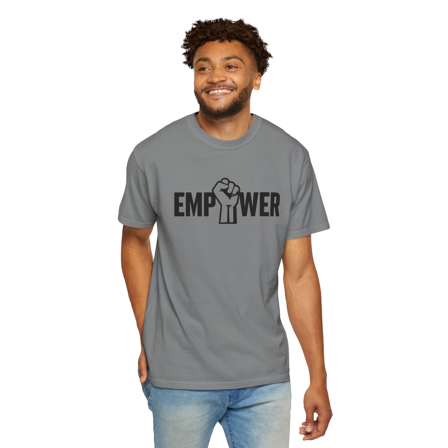 Empower Unisex Garment-Dyed T-Shirt - Bold Message for Activists