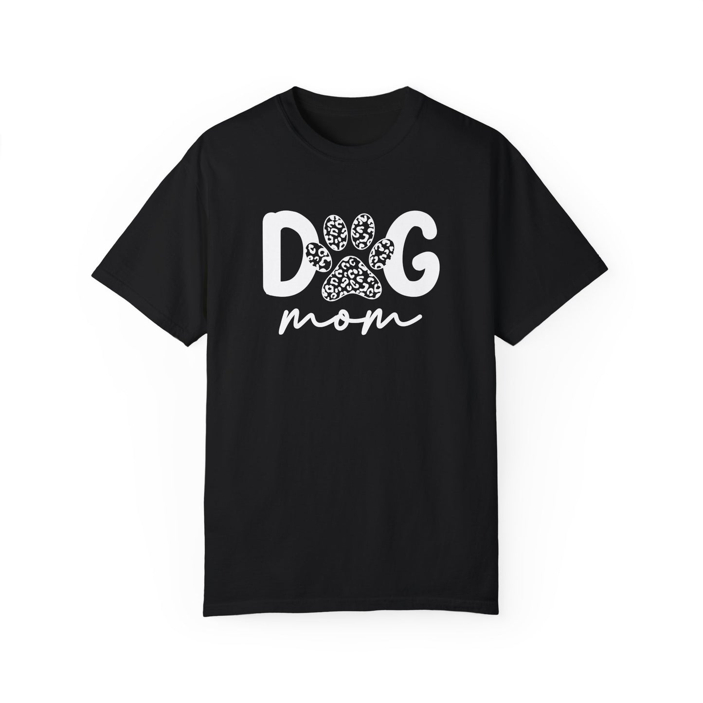 Dog Mom Unisex Garment-Dyed T-Shirt | Cute Pet Lover Tee