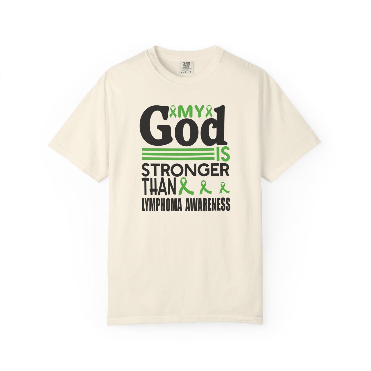 Lymphoma Awareness Tee - My God is Stronger Than, Unisex Garment-Dyed T-shirt, Cancer Support, Inspirational Gift, Comfortable Casual Wear