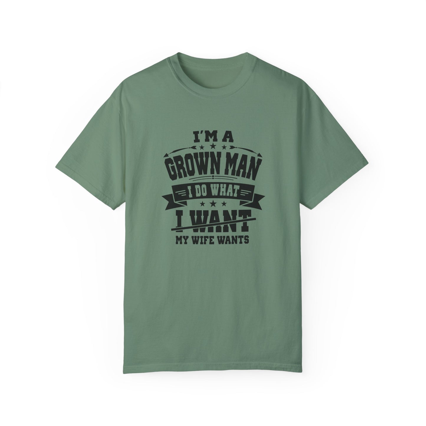 Humorous Grown Man T-Shirt - Perfect Gift for Men