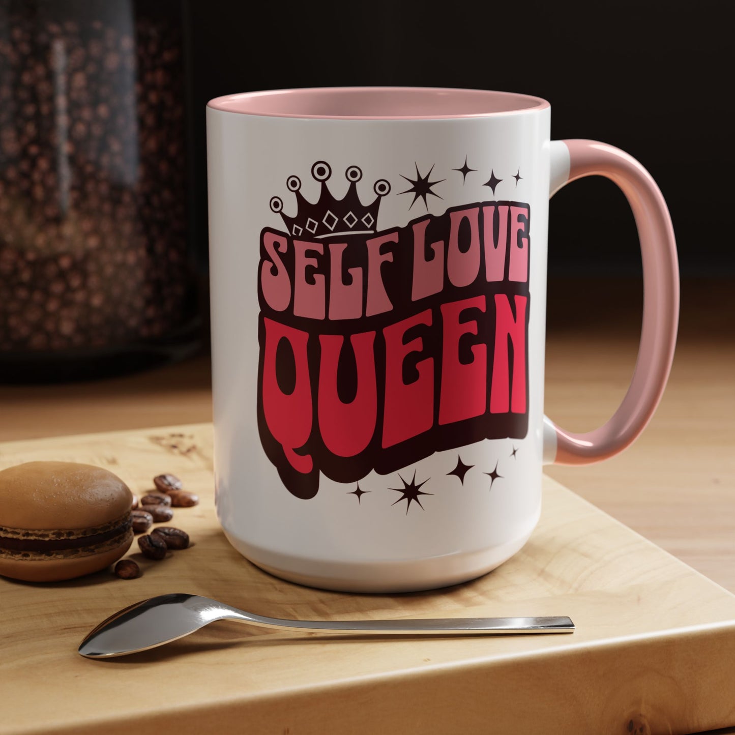 Self Love Queen Accent Coffee Mug - Empowering 15oz