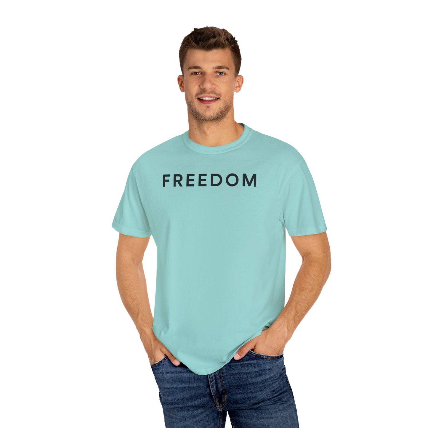 Freedom Statement T-Shirt, Unisex Casual Tee, Gift for Activists, Everyday Wear, Motivational Apparel, Positive Message Shirt