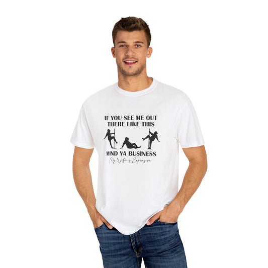 Mind Your Business Unisex T-Shirt - Casual Tee for Everyday Wear