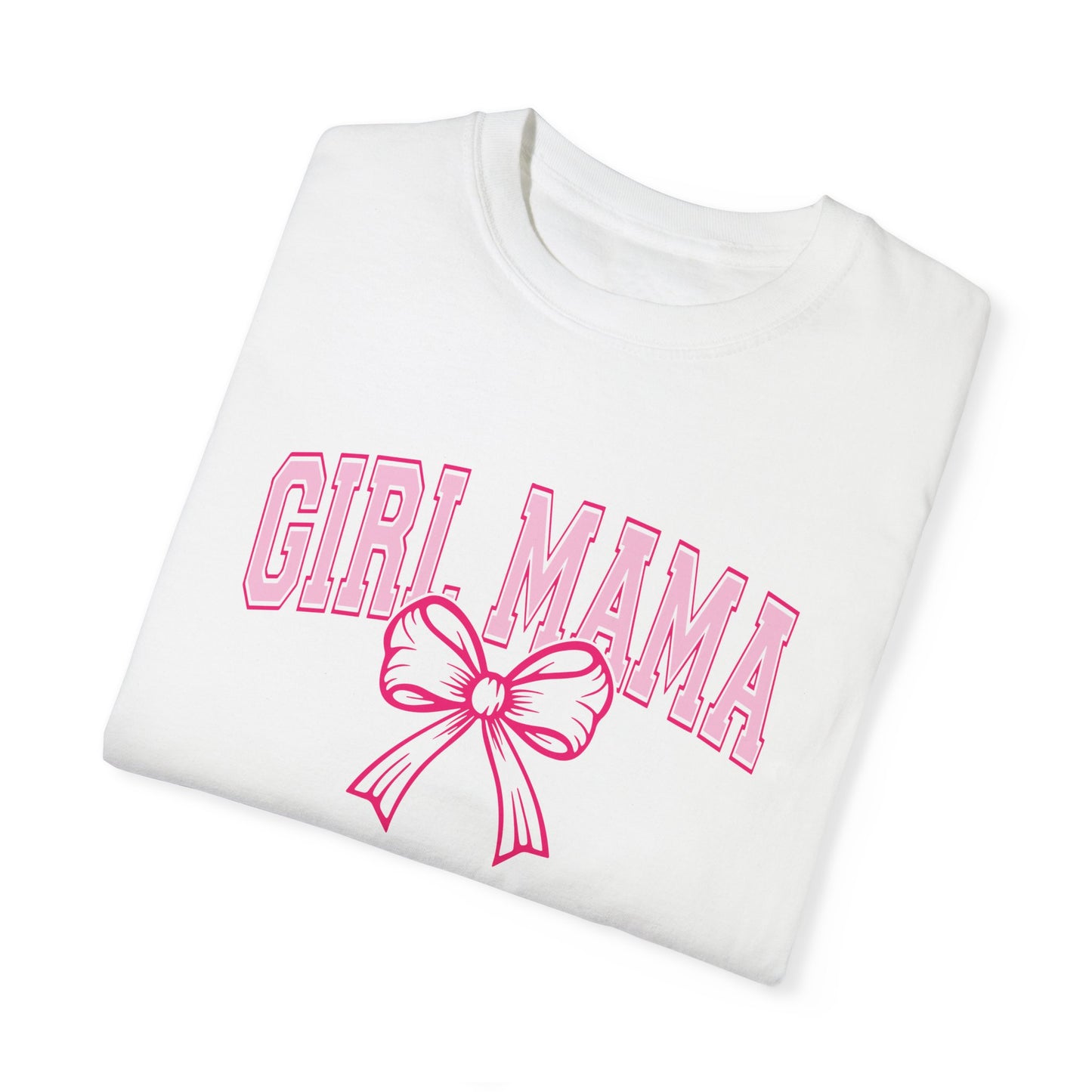 Girl Mama Garment-Dyed Unisex T-Shirt - Comfortable & Stylish Tee for Moms