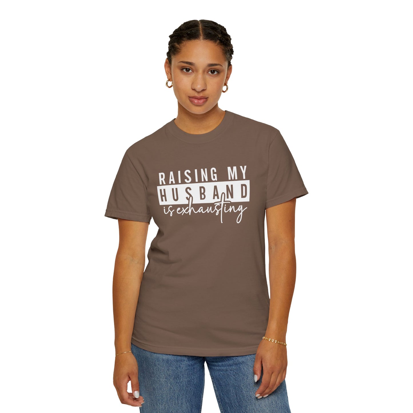 Humorous Unisex T-Shirt - "Raising My Husband is Exhausting" - Perfect Gift for Wives