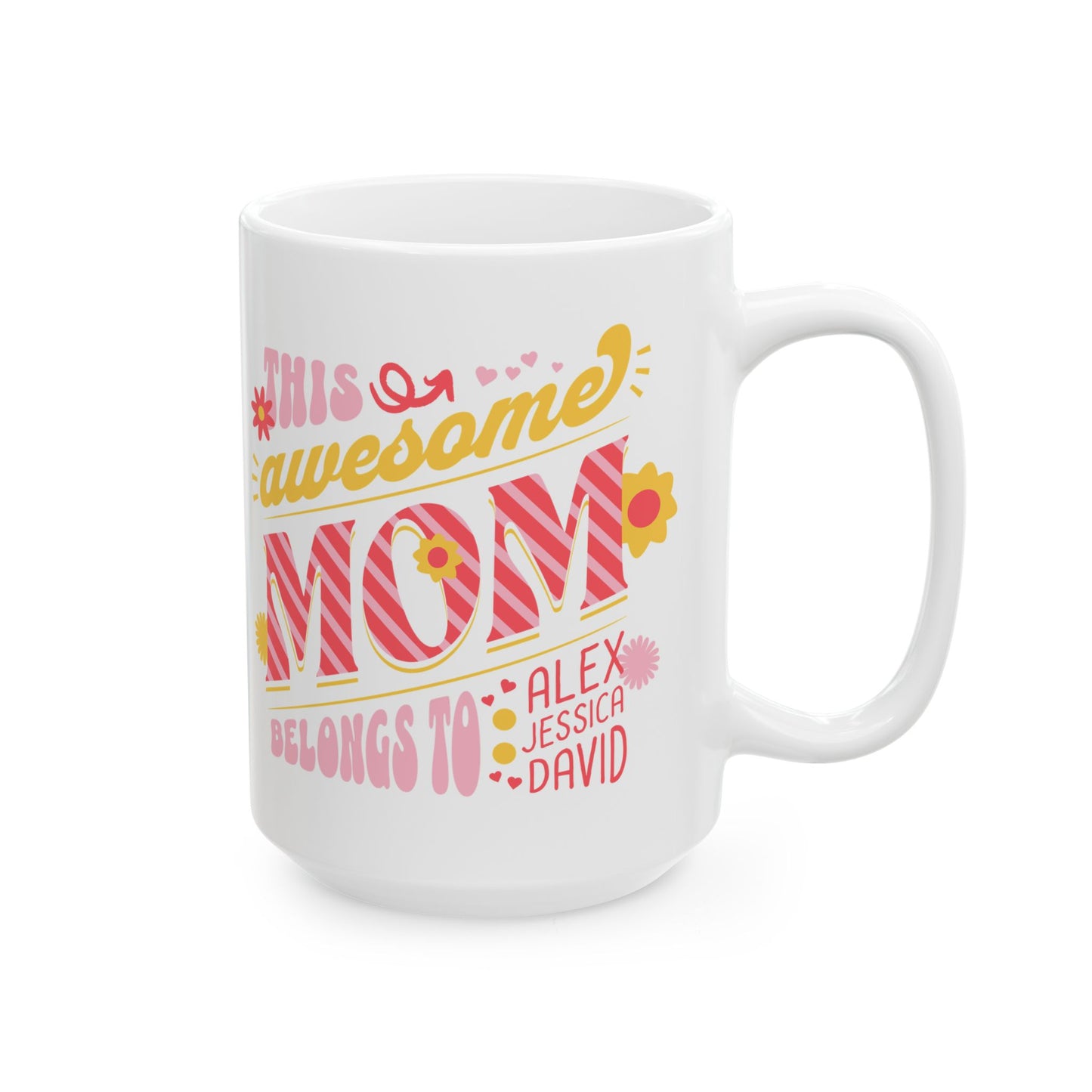 Personalized Awesome Mom Ceramic Mug - Perfect Gift for Mother's Day & Birthdays | 11oz & 15oz Options