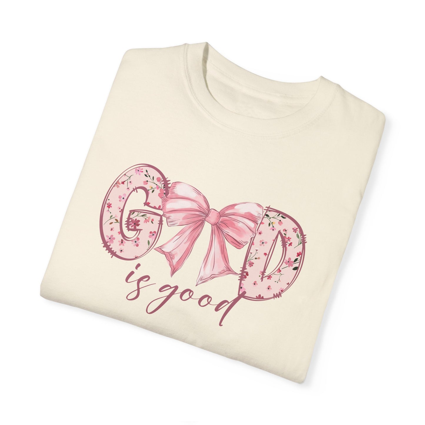 God is Good Unisex Garment-Dyed T-Shirt - Faith & Comfort Apparel