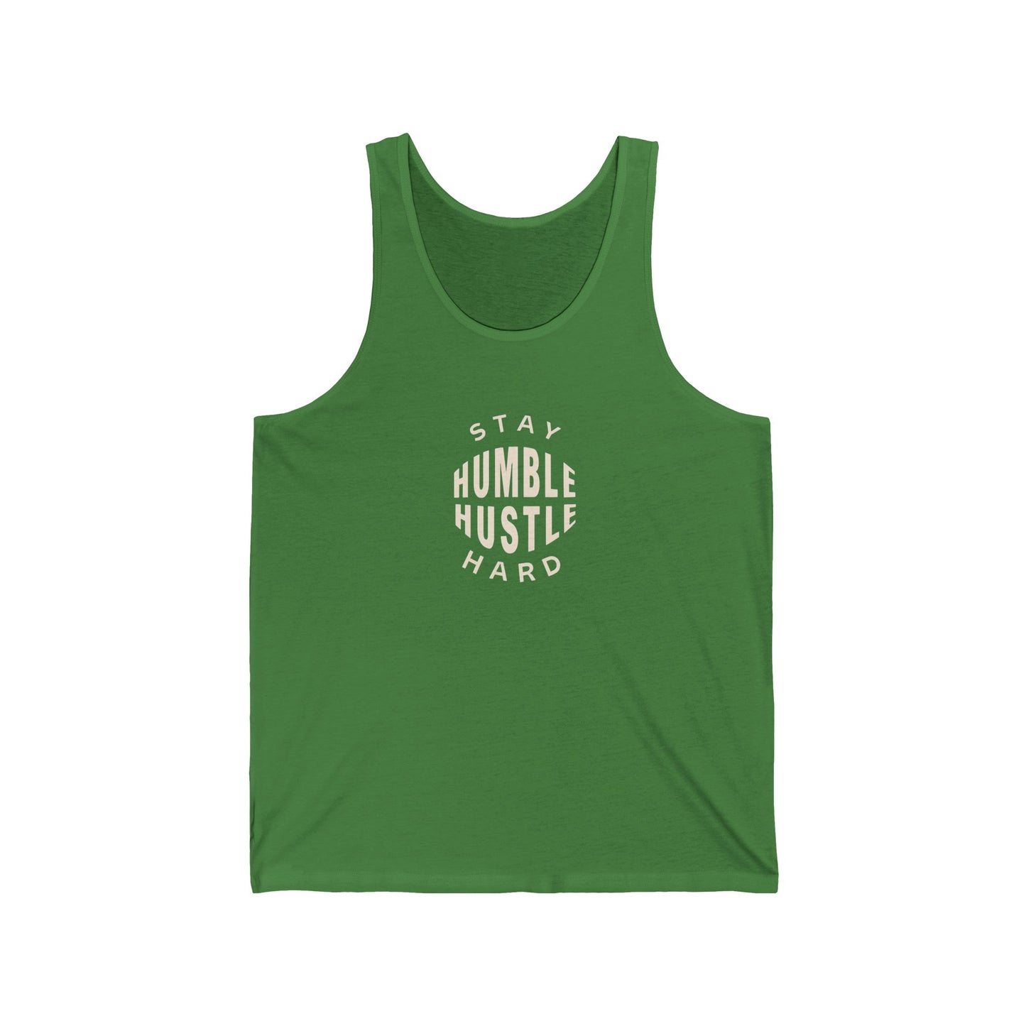 Stay Humble Hustle Hard Unisex Jersey Tank