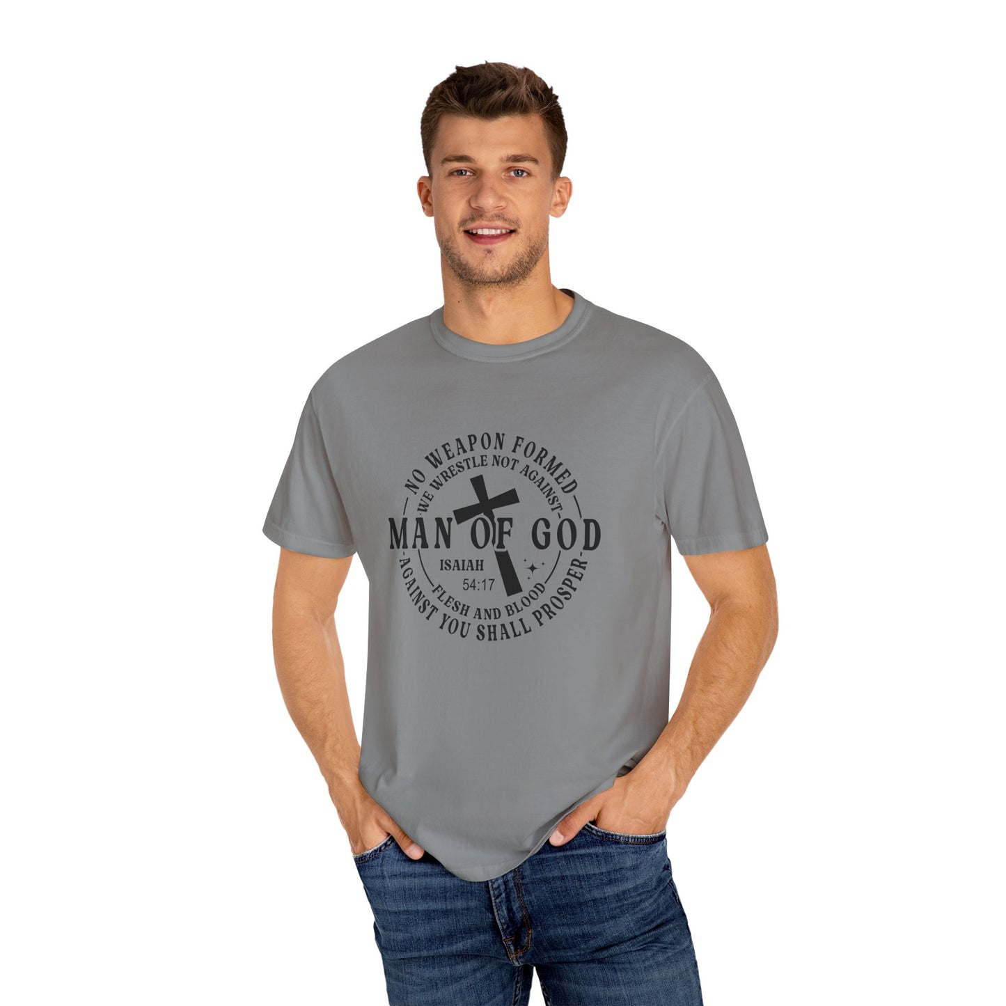 Man of God Inspirational T-Shirt | Unisex Garment-Dyed Tee for Faith and Strength
