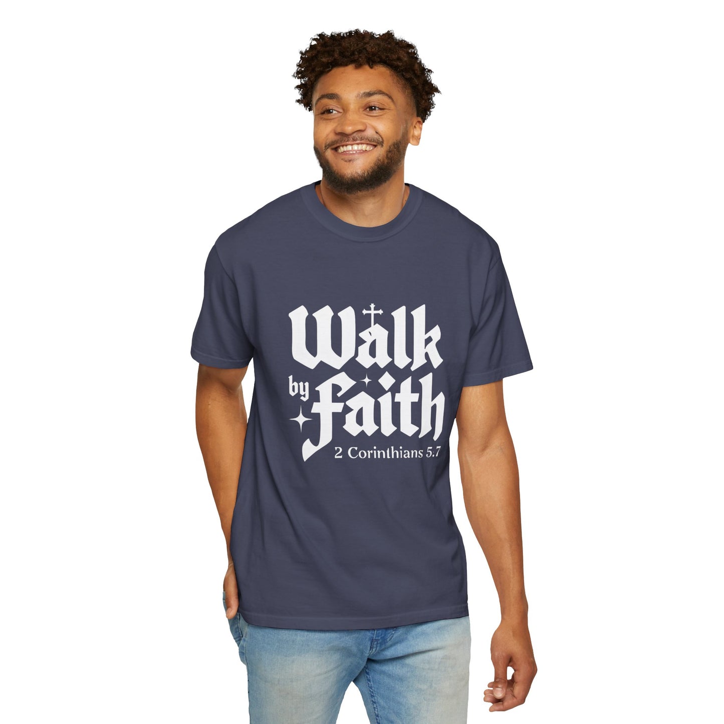 Faith-Inspired Garment-Dyed T-Shirt - 'Walk by Faith' 2 Corinthians 5:7