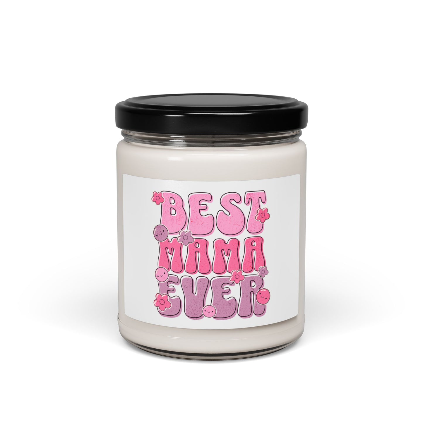 Best Mama Ever Scented Soy Candle - 9oz - Perfect Gift for Mothers Day and Celebrations