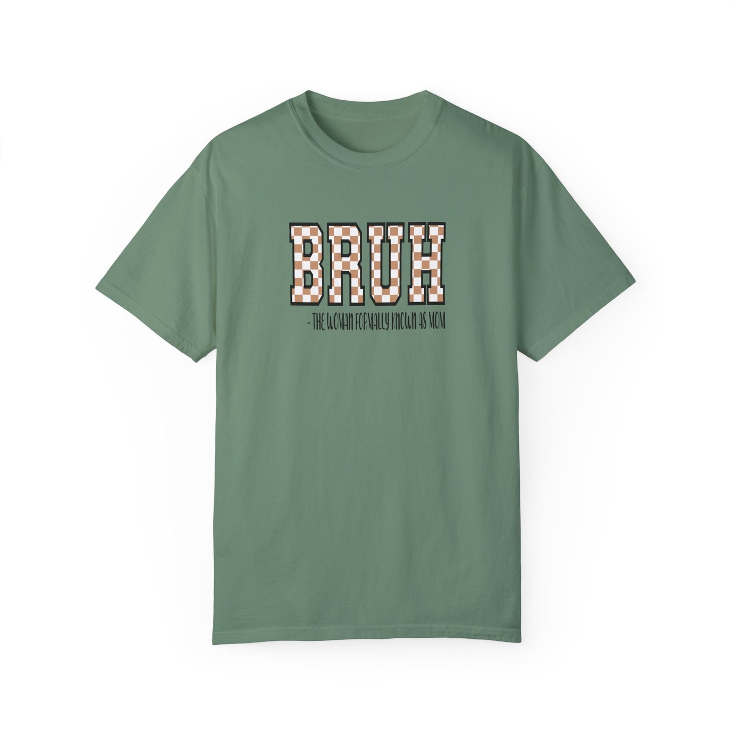Unisex Garment-Dyed T-Shirt with 'BRUH' Design - Casual Style for Everyday Wear