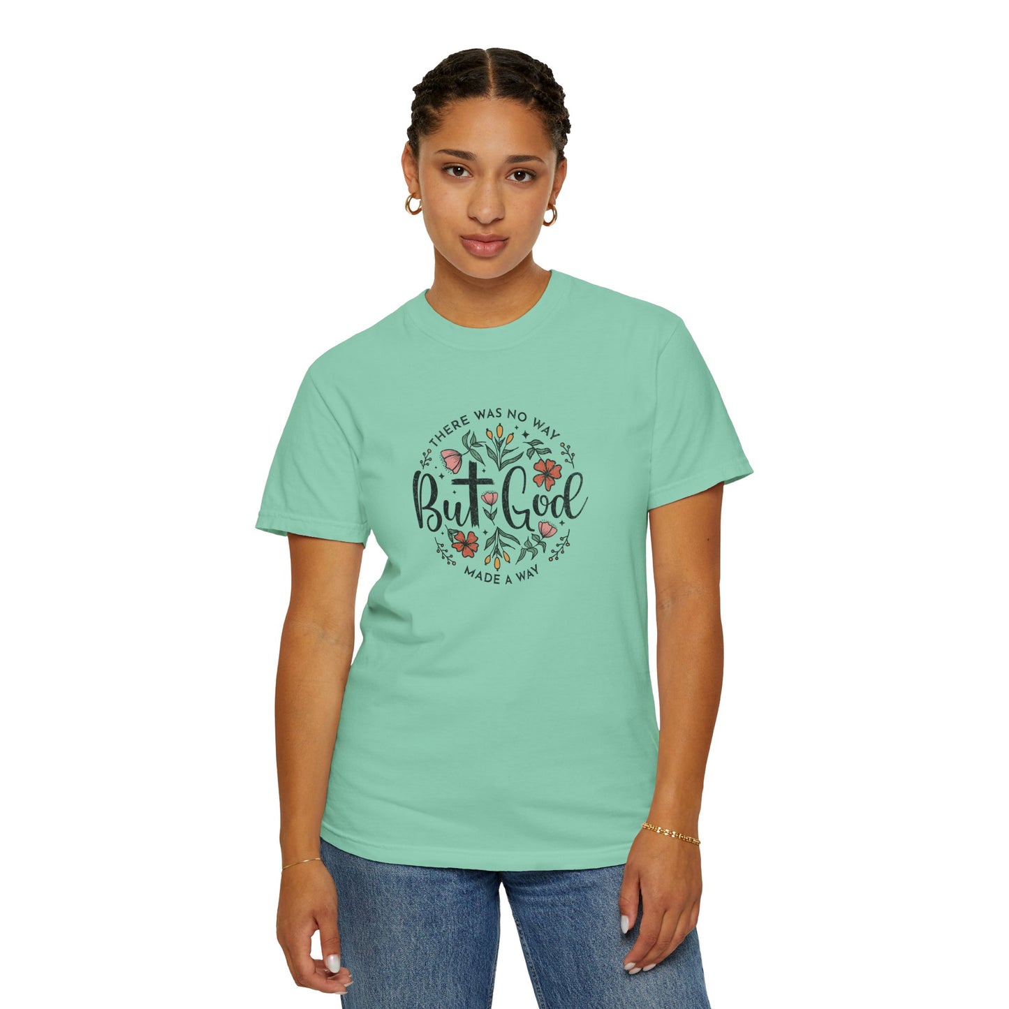 Unisex Garment-Dyed T-shirt - "But God Made a Way" Inspirational Tee for Everyday Wear