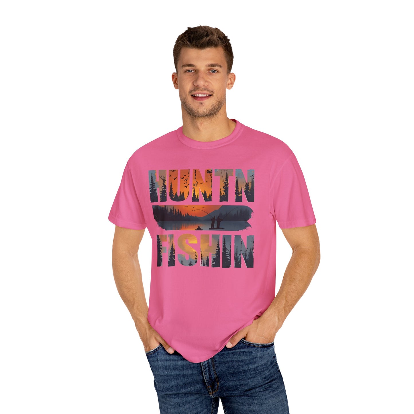 Unisex Garment-Dyed T-Shirt – "HUNTIN' & FISHIN'" Outdoor Adventure Tee
