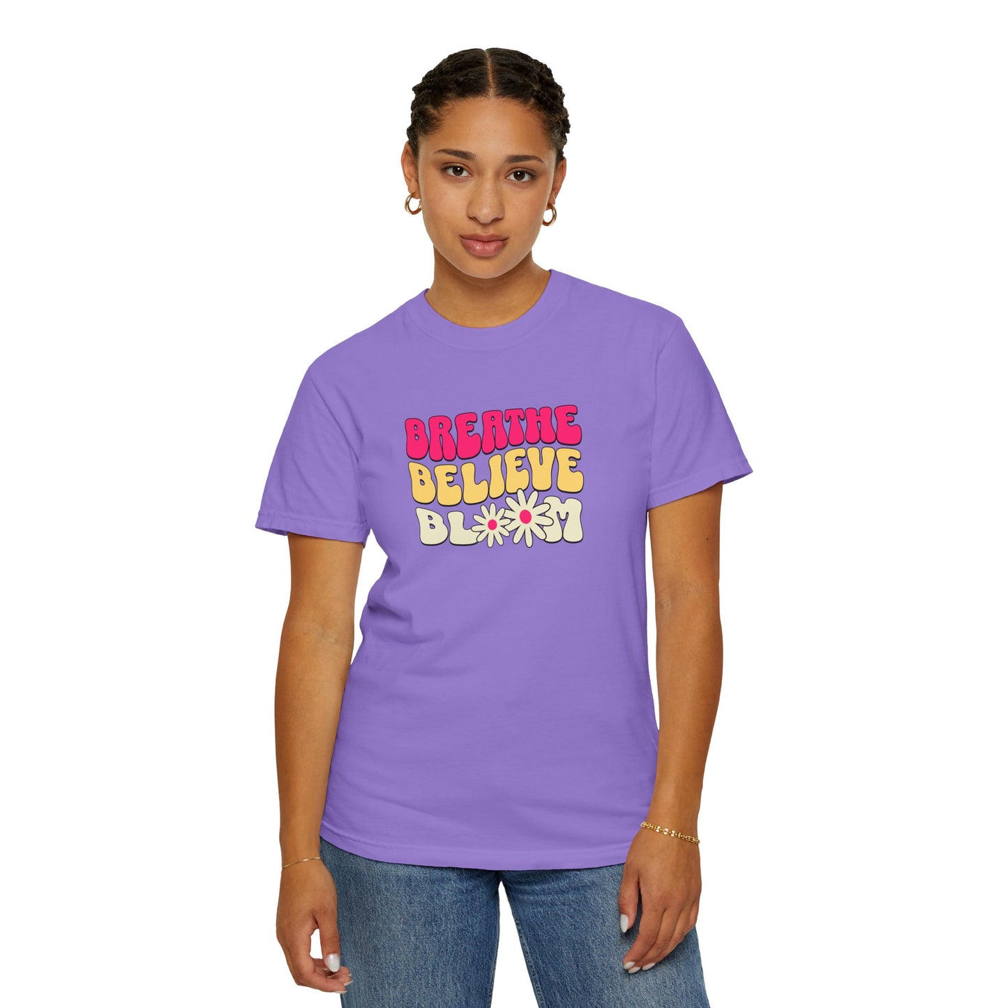 Inspirational Graphic T-Shirt - "Breathe Believe Bloom"