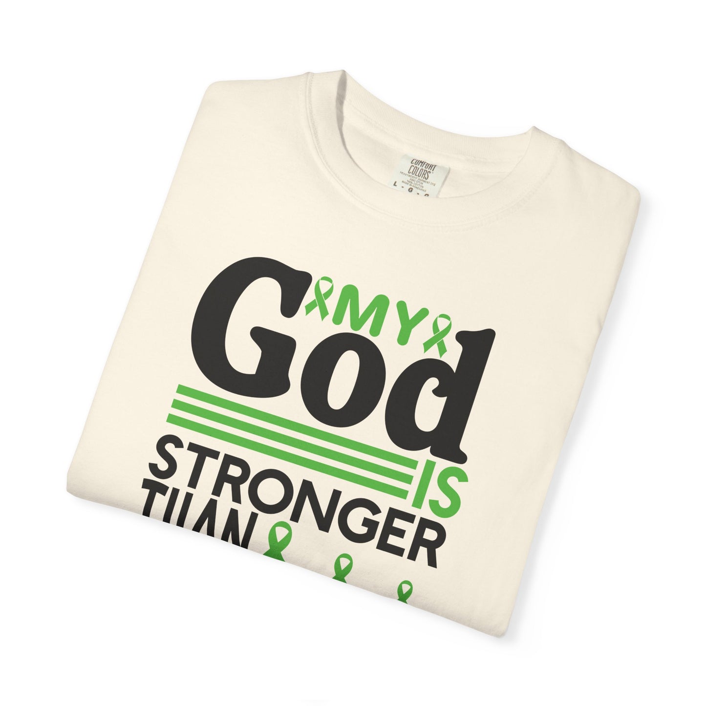 Lymphoma Awareness Tee - My God is Stronger Than, Unisex Garment-Dyed T-shirt, Cancer Support, Inspirational Gift, Comfortable Casual Wear